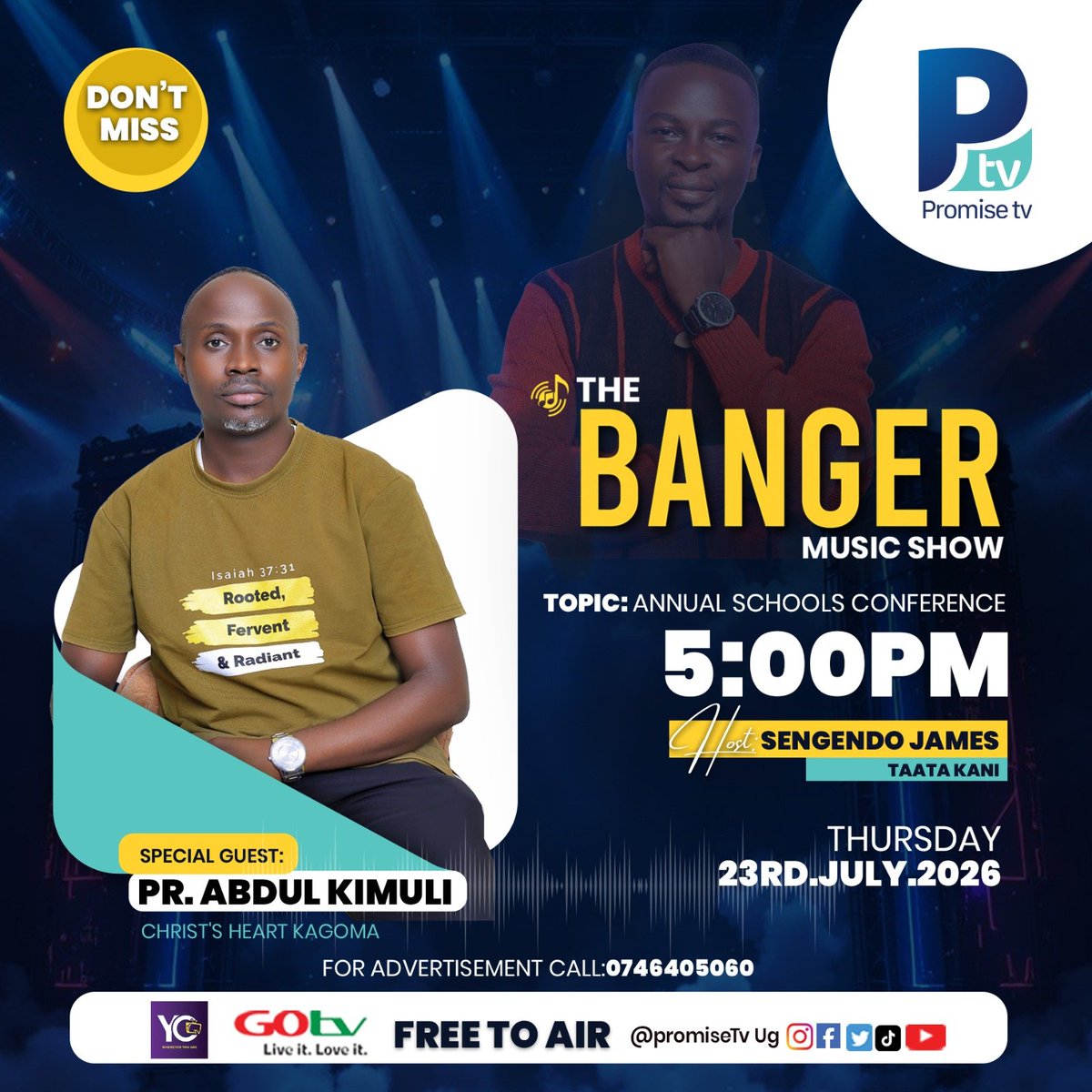 promisetvUG's tweet photo. Catch The Banger Music Show LIVE at 5:00 PM today! ⏰

Sengendo James welcomes special guest Pr. Abdul Kimuli for the Annual Schools Conference edition. Don't miss! 🙌✨

#TheBanger #PromiseTVUG #GospelMusic #Uganda #LiveToday https://t.co/9UkCBEDAVd