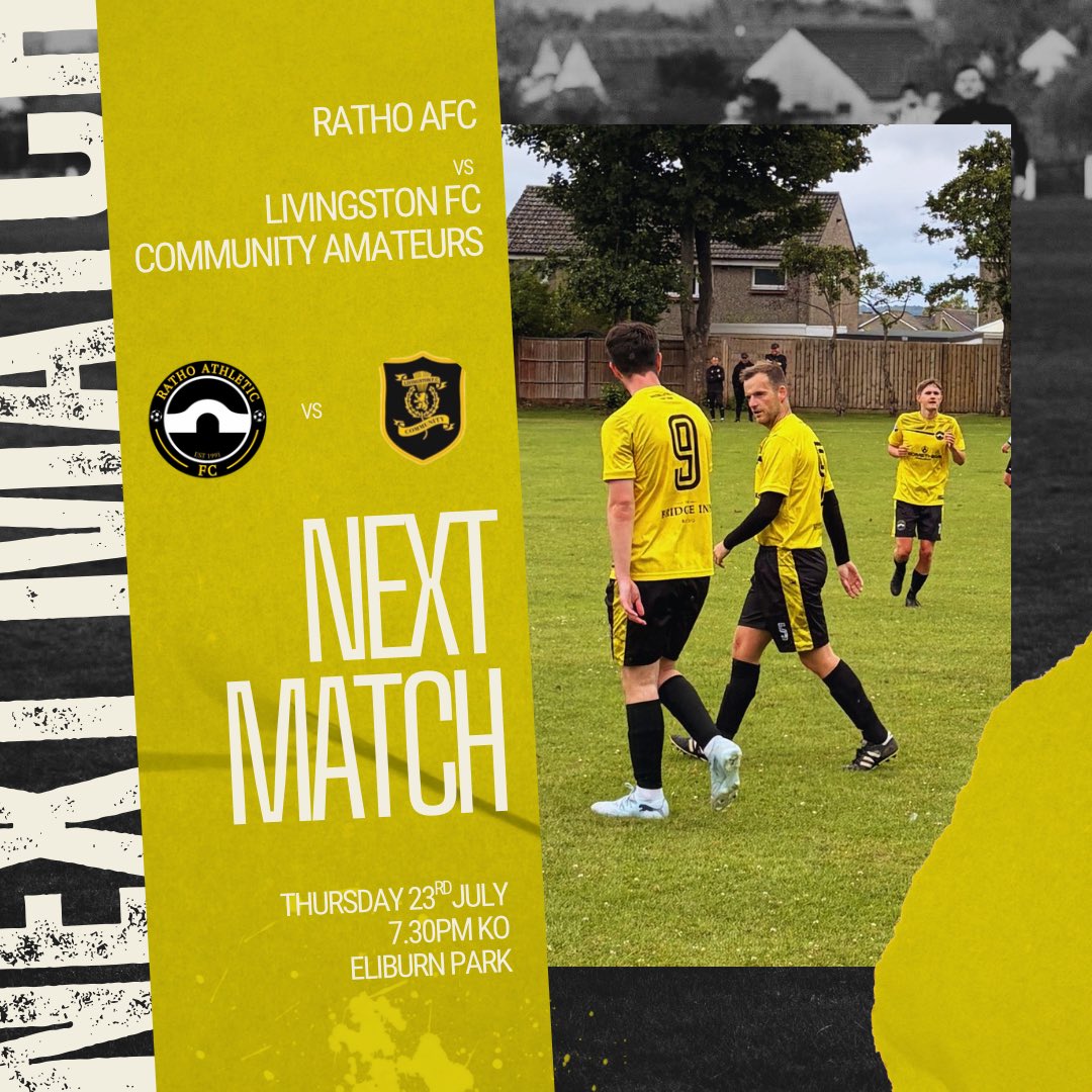 afc_ratho's tweet photo. ⚽️ FIXTURE UPDATE ⚽️ 

📅Thursday 23rd July
⏰7.30pm Kick Off
📍Eliburn Park https://t.co/R1XNp7t4e7