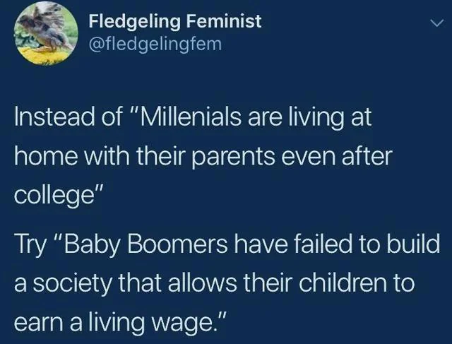 YourAnonNews's tweet photo. Boomer: Why are Millennials killing the adulthood industry (something something) bootstraps (stroke) mumble mumble. https://t.co/xfeUOmACQ4