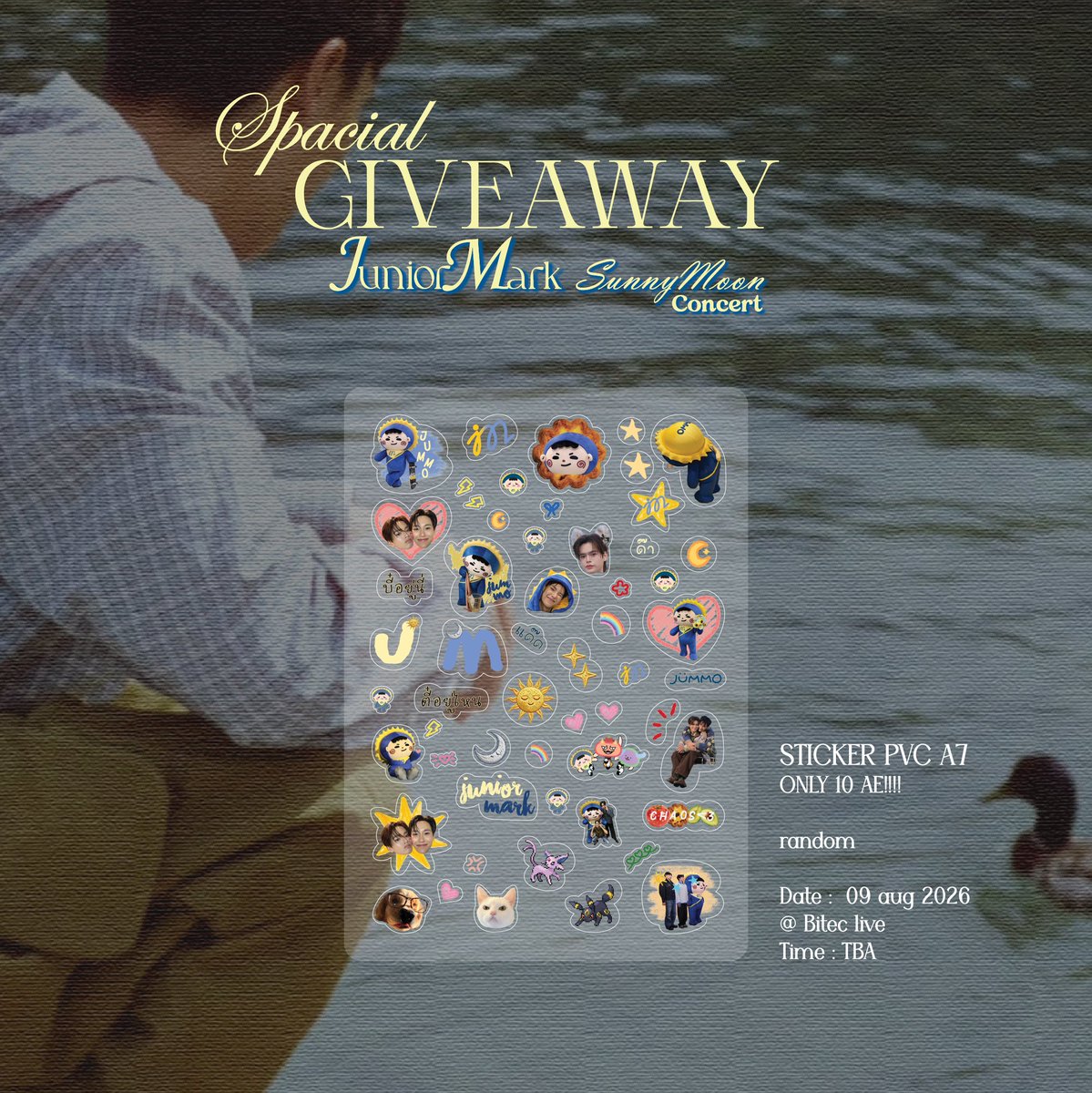 _AonMeawwwtwo's tweet photo. giveaway for #JuniorMarkConcert

only 10 sets !

date : 9 aug 2026 
@ bitec live
time : tba ᯓ★

ทำเพิ่มเพราะ อยากใช้เองงง 😔

อันนี้ไม่รับแลกนะงับ แจกแบบ Random มารับกันเยอะๆน้าาา
#JuniorMarkSunnyMoonConcert https://t.co/BXumXsLrG2