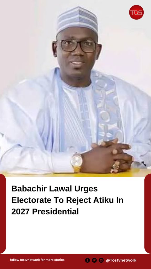 TOSTVNETWORK1's tweet photo. Former Secretary to the Government of the Federation, Babachir Lawal, has cautioned Nigerians against supporting former Vice President Atiku Abubakar in the upcoming 2027 presidential election. 

#tostvnetwork #NigeriaNews https://t.co/WYCPy1XxFr