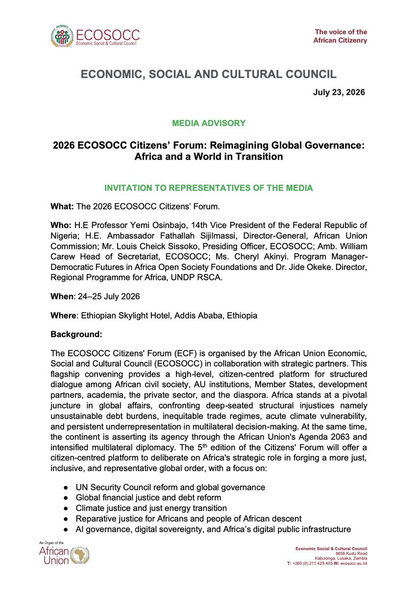AU_ECOSOCC's tweet photo. 📣 Media Invitation!

Representatives of the #media are invited to cover the Opening Ceremony of the 2026 ECOSOCC Citizens' Forum on 24 July at 9:00 AM EAT at the Abyssinia Ballroom, Ethiopian Skylight Hotel, Addis Ababa, #Ethiopia 🇪🇹. The opening ceremony will also be livestreamed on ECOSOCC's social media platforms.

Over two days, the Forum will bring together African #civilsociety, AU institutions, Member States, #development partners, #academia, the private sector and the #diaspora to examine #Africa's role in a changing global order.

Discussions will address:
• UN Security Council reform
• Global financial justice and debt reform
• #ClimateJustice and a just energy transition
• Reparative justice for Africans and people of African descent
• #AI governance, digital sovereignty and Africa's digital public infrastructure

The Forum will conclude with an Outcome Document presenting citizens' recommendations to @_AfricanUnion organs, Member States and partners.

#ECF26 #ECOSOCCECF2026 #TheVoiceOfTheAfricanCitizenry #AUTOTY2026 #YearOfWaterAndSanitation #Democracy