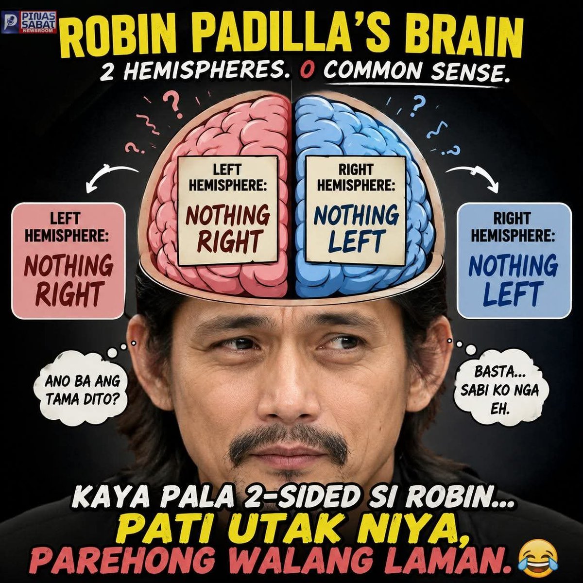 coachjarret's tweet photo. HINDI NAMAN ONE SIDED SI ROBIN PERO๐ง 2-SIDED SIYA.
Sa left hemisphere: NOTHING RIGHT.
Sa right hemisphere: NOTHING LEFT. ๐ญ๐
Kaya pala kahit anong side ang tingnanโฆ wala pa ring laman! ๐คฃ
#RobinPadilla #SaraDuterteImpeachment #ImpeachmentPH #PhilippinePolitics #PinasSabat #pinassabatwithcoachjarret #pinassabatnewsroom
