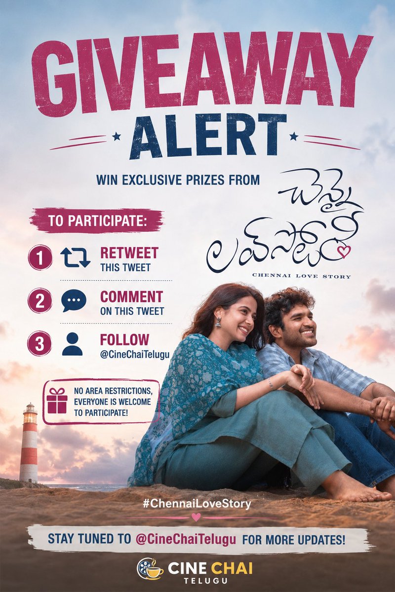 CineChaiTelugu's tweet photo. 🎉 #ChennaiLoveStory GIVEAWAY ALERT 🎉

How to participate:
✅ Retweet this post
✅ Comment below
✅ Follow @CineChaiTelugu

🌍 No area restrictions  everyone is welcome to participate!

Good luck ❤️

#ChennaiLoveStory https://t.co/yUHnCPOJwT