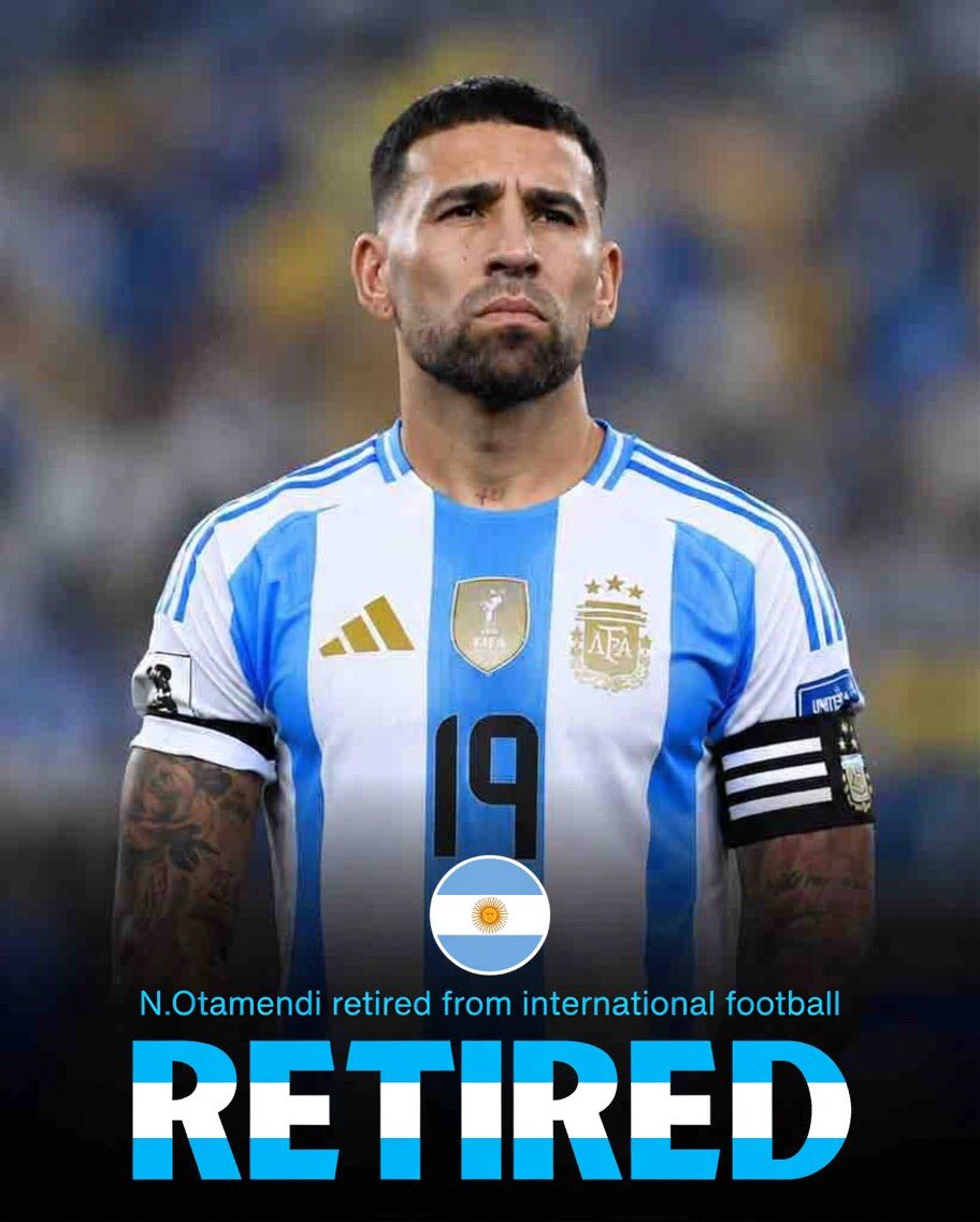 argfootballafa's tweet photo. 🚨🇦🇷 Nicolas Otamendi has announced his retirement from international football.

A true warrior who gave everything for Argentina. His leadership, passion, and unforgettable moments will never be forgotten.

Thank you, General. 🫡💙 https://t.co/uQ4hCC4Ei1