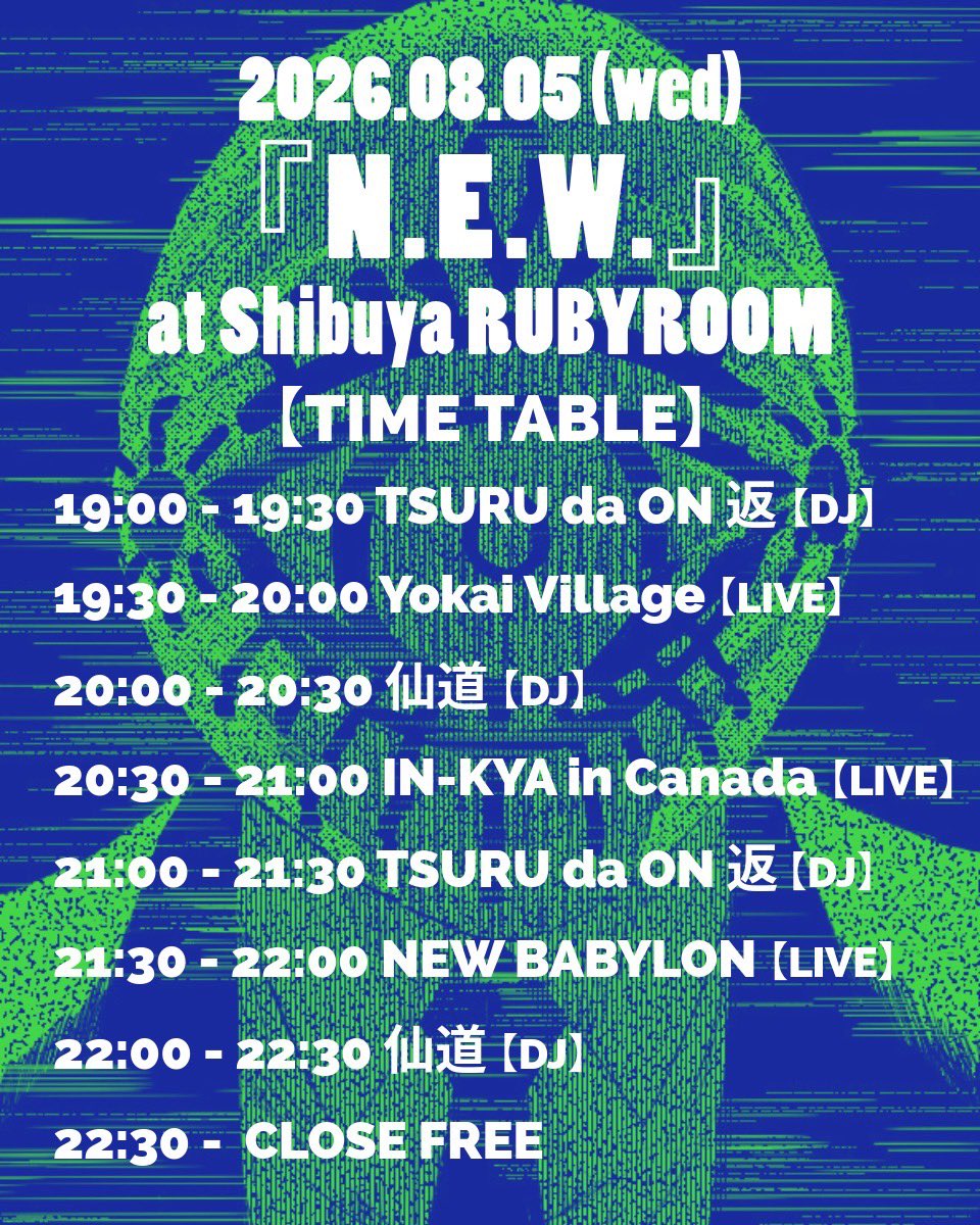 inkyaincanada's tweet photo. 【NEW LIVE】
IN-KYA in CanadaがNEW BABYLON（@newbabylon_jp )率いる"N.E.W."に出演します！！

昨年末以来の出演です！ワンマンライブを成功させパワーアップしたインキャを見逃すな💢！！

2026.08.05(水)
NEW BABYLON presents Monthly Party
『N.E.W.』
at 渋谷RUBYROOM
OPEN＆START 19:00
DOOR ¥2,000(No Drink)

【LIVE】
NEW BABYLON
IN-KYA in Canada
Yokai Village

【DJ】
TSURU da ON 返
仙道