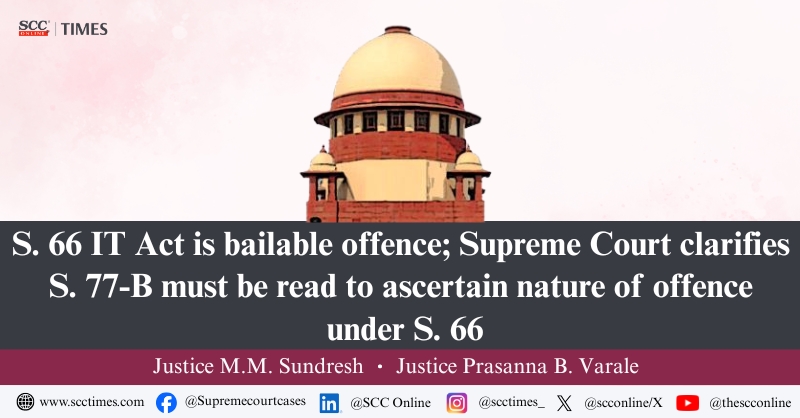 scconline_'s tweet photo. S. 66 IT Act is bailable offence; Supreme Court clarifies S. 77-B must be read to ascertain nature of offence under S. 66

Read the full report: https://t.co/A37Iqkh7lD

#SupremeCourt #ITAct #Section66 #Section77B #BailableOffence #CyberCrime #LookOutCircular #HabeasCorpus https://t.co/TsbxueeVG1