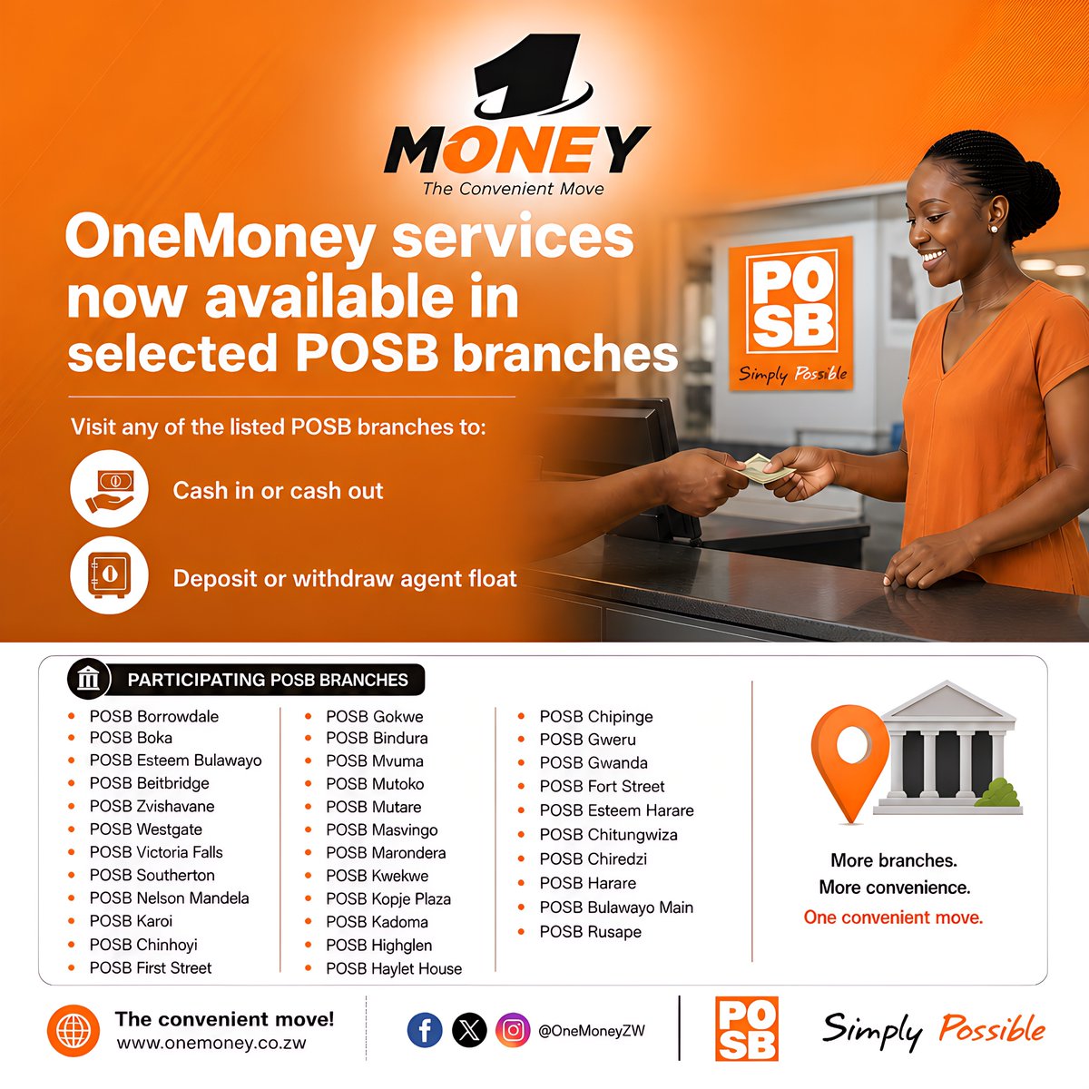 NetOneCellular's tweet photo. OneMoney Services Are Now Available at Selected POSB Branches! 💸

Access your favourite OneMoney services with ease at the selected POSB branches.

Visit a POSB branch to:
💵 Cash In & Cash Out
💼 Deposit or Withdraw Agent Float

With more service points available, managing your money and supporting your business has never been more convenient.

Visit any of the listed POSB branches today and enjoy fast, secure, and reliable OneMoney services.

OneMoney – The Convenient Move. 

#TheConvenientMove.