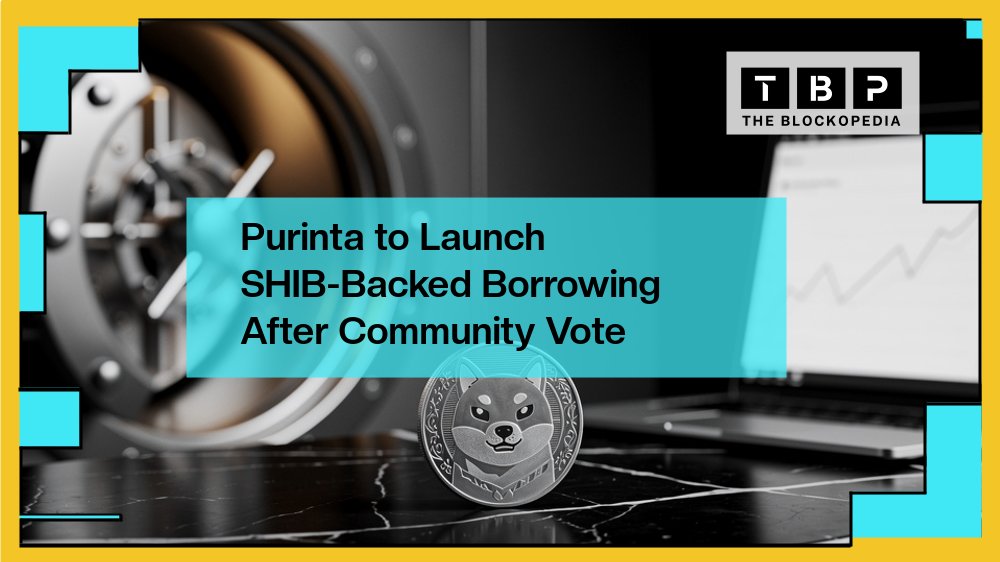 theblockopedia_'s tweet photo. Purinta passes community vote to launch $SHIB-backed borrowing. Meme coin holders finally getting utility beyond holding and hoping. 1-3 relevant hashtags: #DeFi #SHIB #Crypto https://t.co/FQBp9T2b0d