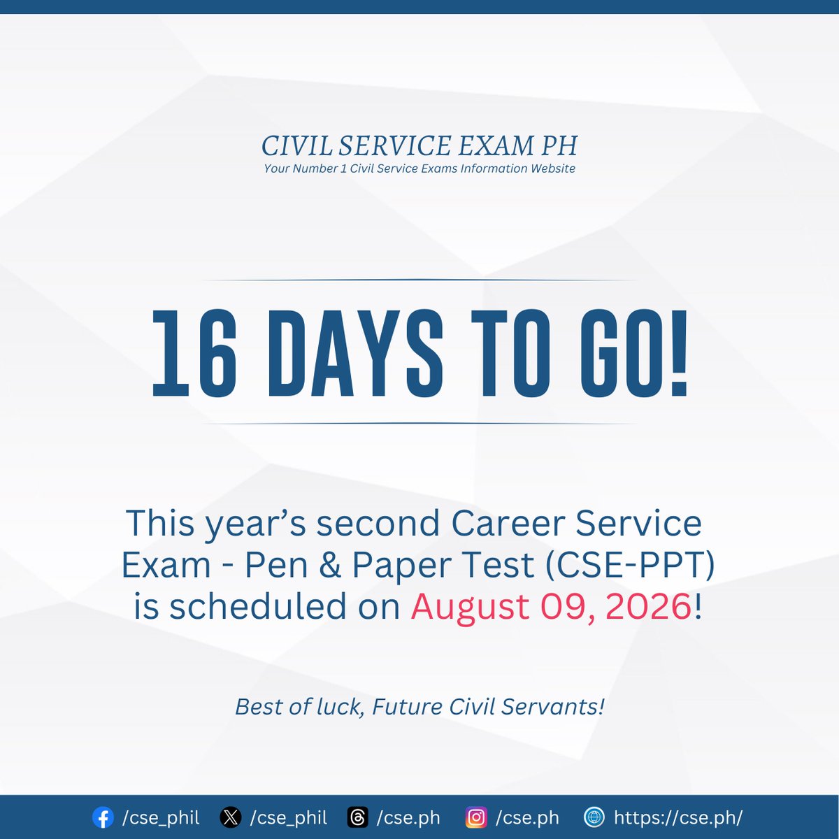 cse_phil's tweet photo. 𝟭𝟲 𝗗𝗔𝗬𝗦 𝗧𝗢 𝗚𝗢! 🎉
This year’s second Career Service Exam - Pen &amp; Paper Test (CSE-PPT) is scheduled on August 09, 2026!

➝ 𝗣𝗿𝗼𝗳𝗲𝘀𝘀𝗶𝗼𝗻𝗮𝗹 𝗥𝗼𝗼𝗺 𝗔𝘀𝘀𝗶𝗴𝗻𝗺𝗲𝗻𝘁𝘀
https://t.co/5GvuaBU17P

Best of luck, Future Civil Servants! https://t.co/YTtwyoO2yy