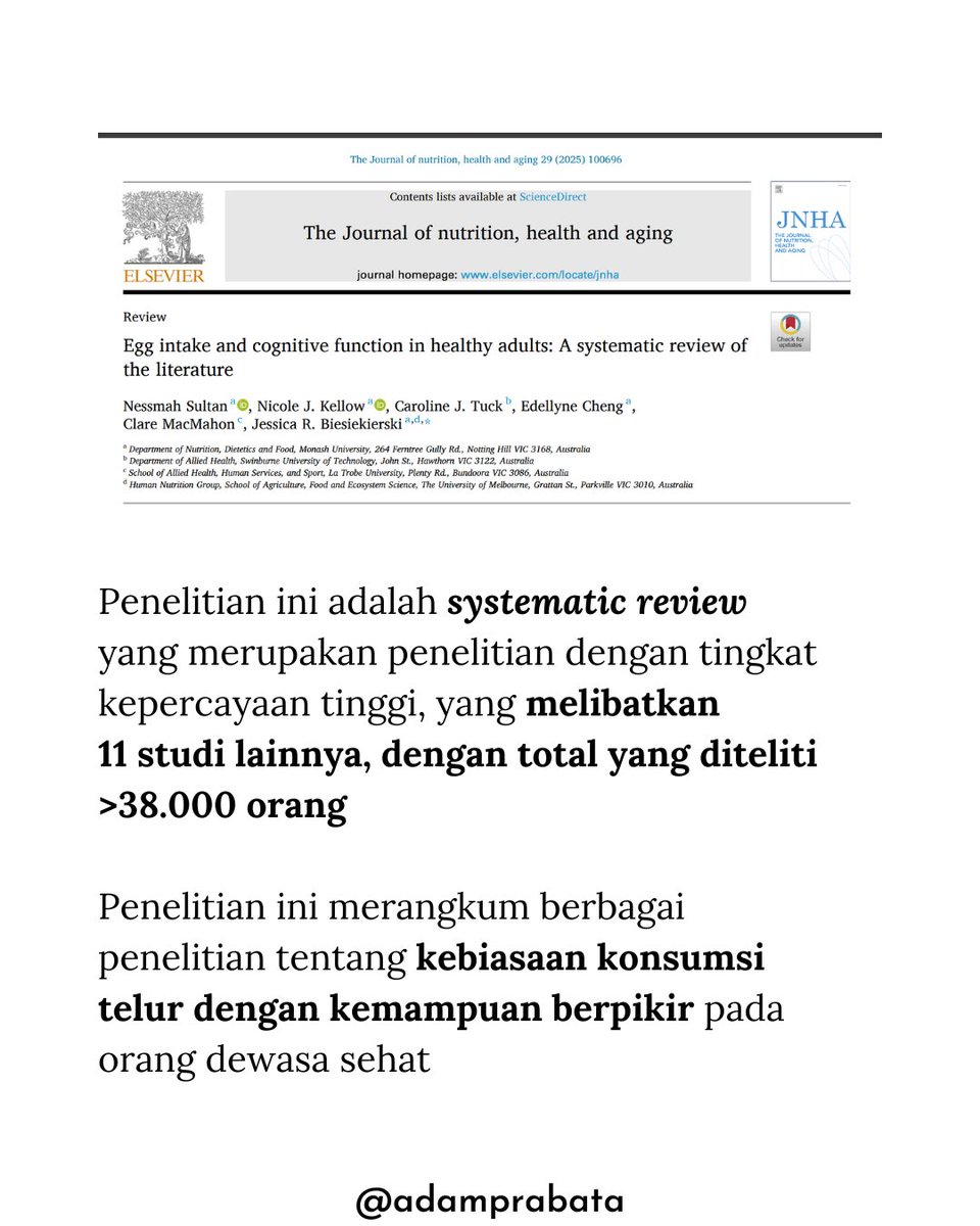 AdamPrabata's tweet photo. Kemarin telur disalahkan sebagai penyebab bisul oleh seorang pejabat. Padahal gue malah mau rutinin makan telur bila memungkinkan karena menurut penelitian bisa membuat kemampuan otak kita lebih baik.

Jadi ada systematic review (studi dengan tingkat kepercayaan tinggi) yang menganalisis >38.000 orang untuk melihat efek konsumsi telur dengan kemampuan kognitif.

Penelitiannya menemukan kalau konsumsi telur 0.5–1 butir per hari berhubungan sama penurunan risiko demensia dan gangguan kognitif. Studi tersebut juga menunjukkan bahwa konsumsi telur dapat membuat memori lebih baik, kemampuan verbal meningkat, dan reaction time makin cepat (kalau makan 2 telur per hari).

Mekanisme yang mendasarinya adalah telur itu kaya kolin & fosfolipid, nutrisi penting buat otak, yang berperan dalam pembentukan asetilkolin, sampai fungsi memori. Meskipun demikian, studi ini tetap punya bias yaitu orang yang makan telur rutin cenderung punya pola makan & status ekonomi lebih baik sehingga bisa berpengaruh pada performa kognitif.

Kesimpulan:
Makan telur sebanyak 0.5–2 telur/hari bisa jadi bagian penting untuk menjaga kesehatan otak.