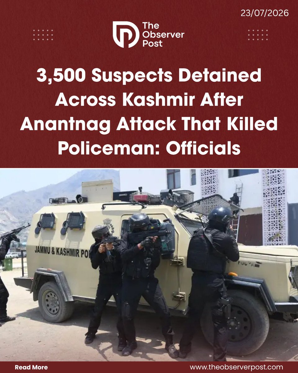 TheObserverPost's tweet photo. Security forces have detained around 3,500 suspected Over Ground Workers (OGWs) across Kashmir in the last 24 hours following the killing of Jammu and Kashmir Police Head Constable Ashiq Hussain Quraishi in an attack in Anantnag district, officials said.

According to officials, intelligence-based raids, searches and verification drives are being carried out across all districts of the Kashmir Valley to identify and dismantle terror support networks.

The operation is aimed at identifying individuals suspected of providing logistical, financial, communication, transport or shelter support to terrorist groups, they said.

Officials said fresh detentions were made during overnight and day-long raids, taking the total number of suspected OGWs detained for questioning to around 3,500. The verification process is continuing, and more searches are underway in several districts.

Crackdown Follows Killing of Policeman

The large-scale operation was launched after Head Constable Ashiq Hussain Quraishi was shot dead near Lal Chowk in Anantnag on July 22 while he was deployed for Shri Amarnath Ji Yatra security duty.

Read the full report on https://t.co/sxATfrm14G