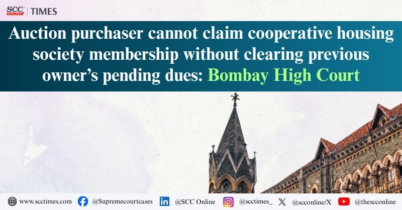 scconline_'s tweet photo. Auction purchaser cannot claim cooperative housing society membership without clearing previous owner’s pending dues: Bombay High Court
Read the full report: https://t.co/VKQkWcGiSW
#BombayHighCourt #CooperativeHousingSociety #AuctionPurchaser #SocietyMembership #SARFAESI https://t.co/Rgf225Wg0K