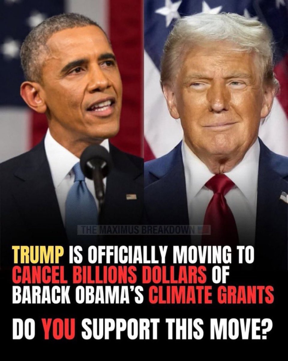 MelGerad_Gibson's tweet photo. BREAKING: Trump is reportedly moving to cancel billions of dollars in climate-related grants approved under Barack Obama’s administration.

Do you support this decision?

🅰️ YES  
🅱️ NO  

Share your thoughts below. https://t.co/pGhd9tBU0P
