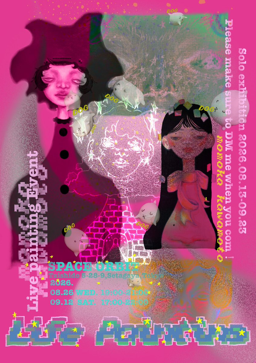 kawamoto_momoka's tweet photo. 個展&amp;ｲﾍﾞﾝﾄ🫟

Live painting ｲﾍﾞﾝﾄ
☆*:.｡.『Life Painting』.｡.:*☆

2026.08.26 19:00〜21:00
            09.12 17:00〜22:00
                           ¥2,500+1drink

🪐space  orbit（三軒茶屋）
東京都世田谷区太子堂5-28-9 B1

♭ﾌﾗｯﾄ遊びに来てね🦎
グッズとかもあるﾖ https://t.co/klxQ9BUERC
