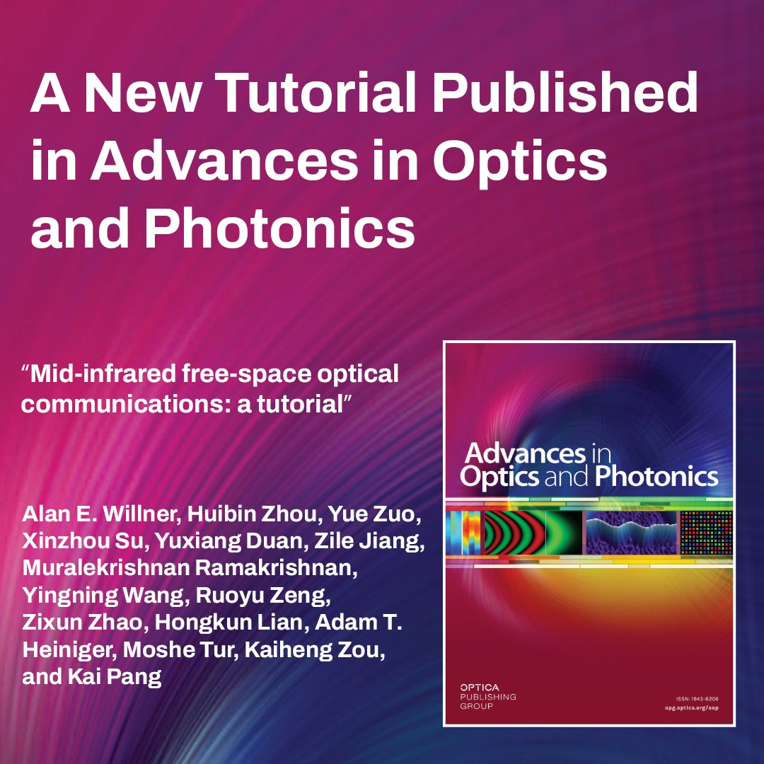 OpticaPubsGroup's tweet photo. Check out this new tutorial in #OPG_AOP: Mid-infrared free-space optical communications: a tutorial https://t.co/QZc0w3EQBD #OpticalCommunications https://t.co/DPOTvK5EIE