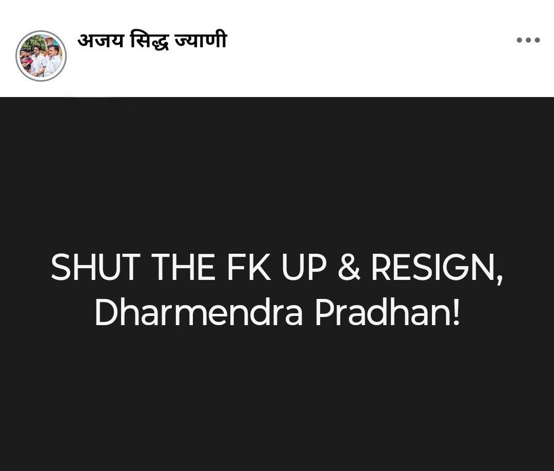 Ajaysidh_'s tweet photo. SHUT THE FK UP &amp; RESIGN, 
Dharmendra Pradhan! https://t.co/v2kmoQr1eF