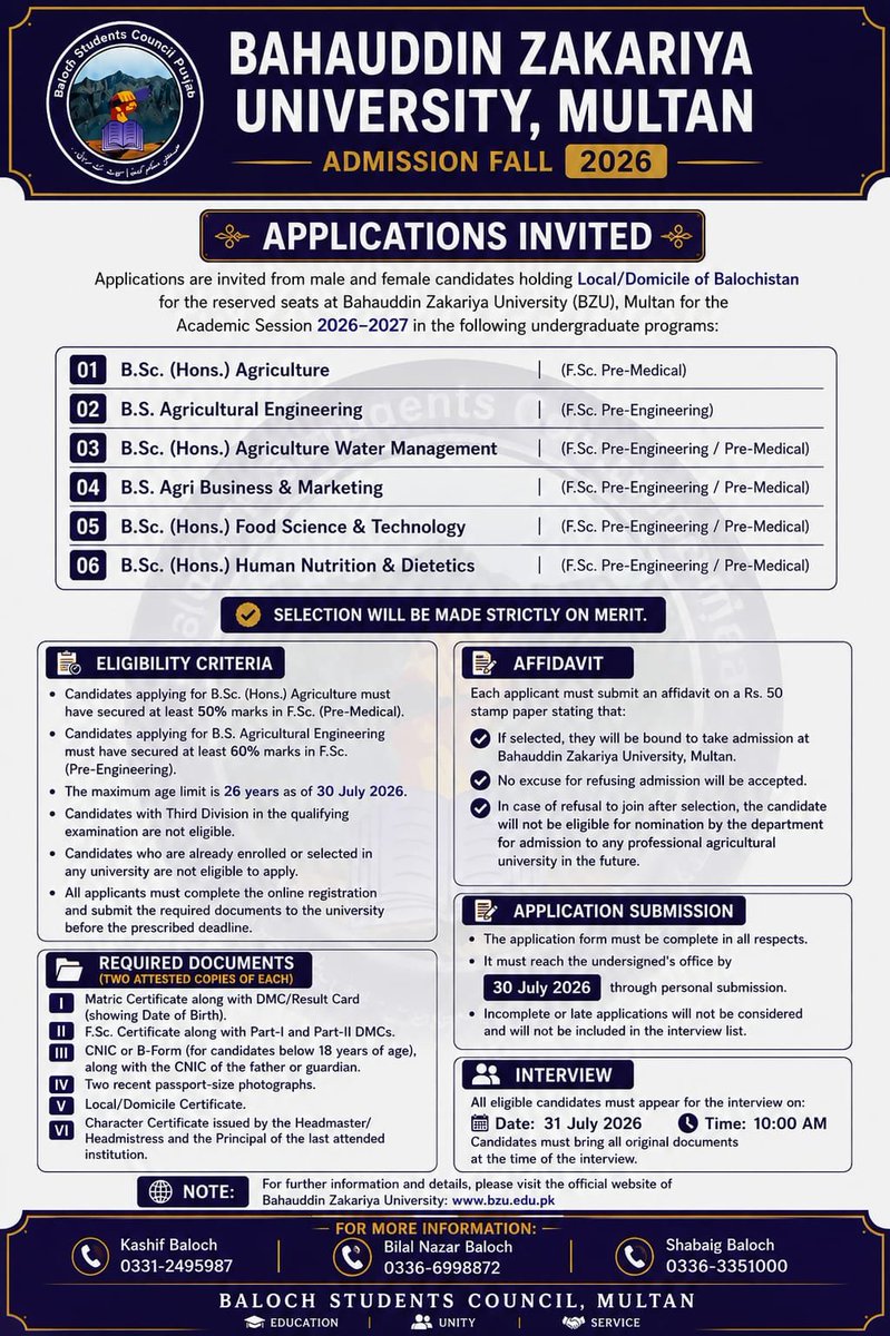 MultanCouncil's tweet photo. BALOCH STUDENTS COUNCIL MULTAN 
BZU Multan
 Agricultural parogram session 2026–2027)

Application Deadline: 30 July 2026
Interview Date: 31 July 2026 at 10:00 AM

Website: https://t.co/IFDFlrve3U

CONTACT:
Kashif Baloch: 0331-2495987
Bilal Baloch: 0336-6998872 https://t.co/vk7M4r7Y1p