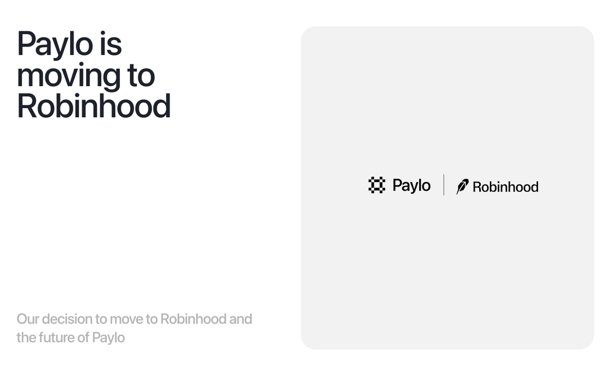 paylomoney's tweet photo. A new chapter begins.

Paylo is moving to @RobinhoodApp 

We believe Robinhood will become one of the most important ecosystems for tokenized assets and stablecoin payments.

Everything we build going forward will be designed with Robinhood at its core.

See you on Robinhood. 🪶 https://t.co/p3IRhlOFmL