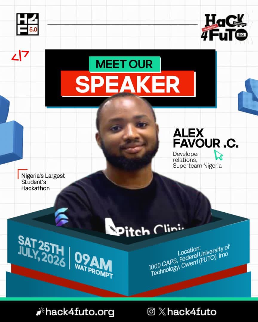 Hack4Futo's tweet photo. Alex Favour C. (DevRel, @SuperteamNG) is speaking at Hack4FUTO 5.0.

Learn what it takes to go from student to global Web3 builder... straight from one who’s done it.

📅 Sat, July 25, 2026 | 9AM
📍 Hall of Excellence, FUTO https://t.co/NwSvm8Vn9w