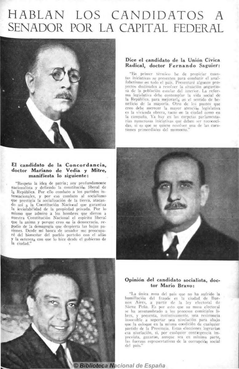 Theodiscus2's tweet photo. Declaraciones a la revista Caras y Caretas de los candidatos Fernando Saguier, de la Unión Cívica Radical; Mariano de Vedia y Mitre, de la Concordancia; y Mario Bravo, del Partido Socialista, con motivo de las elecciones para senador nacional por la Capital Federal celebradas el 27 de marzo de 1938. 

En los comicios, Saguier terminaría imponiéndose tras lograr el 44% de los votos contra el 26,5% de Bravo y el 25,9% de Vedia y Mitre. Aunque terminaría falleciendo al año siguiente, volviendo a realizarse elecciones en marzo de 1940, que serían ganadas también por el radicalismo, con la candidatura de José Tamborini.