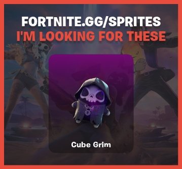 AmirC3510's tweet photo. I have all the cube sprites besides grim #CubeSprites #fortnite https://t.co/YMzEzyEFcd
