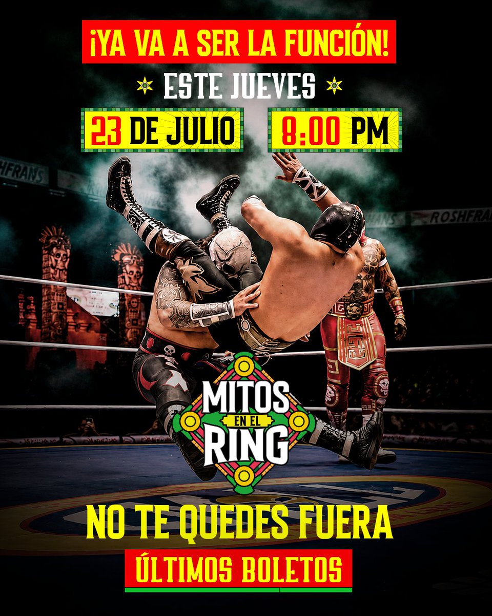 CMLL_OFICIAL's tweet photo. ⚔️ Solo quedan 2 funciones de jueves. No dejes que te lo cuenten.
🎟️ Boletos en https://t.co/TZY5wdzgTD y taquillas de la Arena México.
#MitosEnElRing #ArenaMexico #CMLL #LuchaLibre #CDMX #QueHacerEnCDMX #CulturaMexicana https://t.co/kdaYFR0NOs