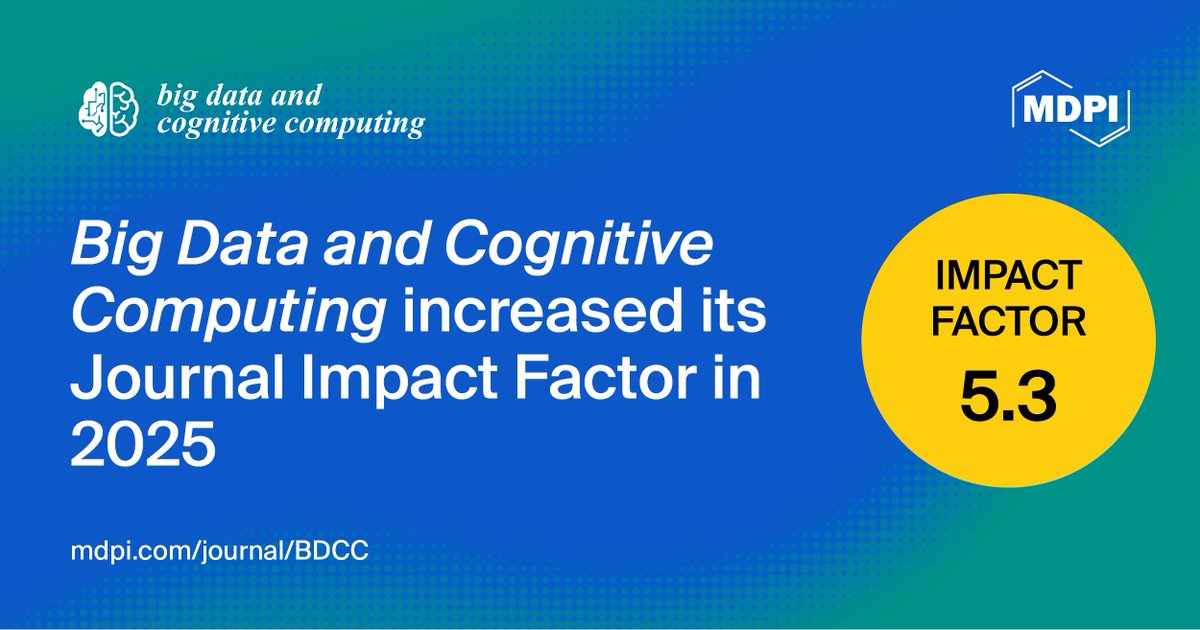 BDCC_MDPI's tweet photo. 🏅BDCC Celebrates Growth in #CiteScore and #Impact_Factor
CiteScore 11.4
Q1 in Computer Science Applications; Information Systems; Management Information Systems
IF 5.3
Q1 in Computer Science, Theory and Methods; Computer Science, Information Systems
https://t.co/F3VRc6Ymqs https://t.co/ynL7kGLjfK