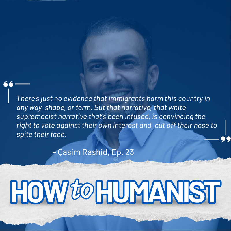 americnhumanist's tweet photo. This week's How To Humanist episode is all about immigration - with human rights lawyer Qasim Rashid. Find it at the link in our bio, listen wherever you get your podcasts, or go to https://t.co/IaBLUGkEie https://t.co/9loRWDfYea
