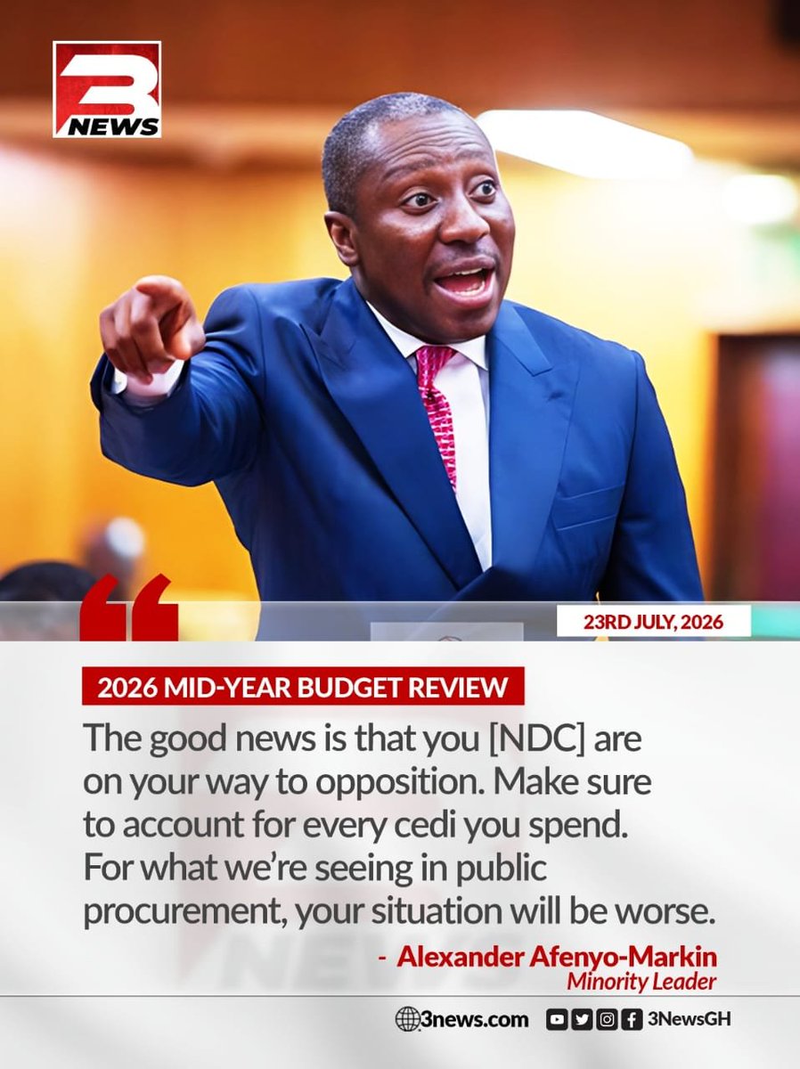tv3_ghana's tweet photo. “You [NDC] are on your way to opposition.” - Minority Leader, Alexander Afenyo-Markin has asserted that the incumbent NDC government is on its way to opposition and that the NPP will ensure they account for every cedi spent. He added that their situation would be worse.

#TV3GH #3NewsGH #2026MidYearBudget