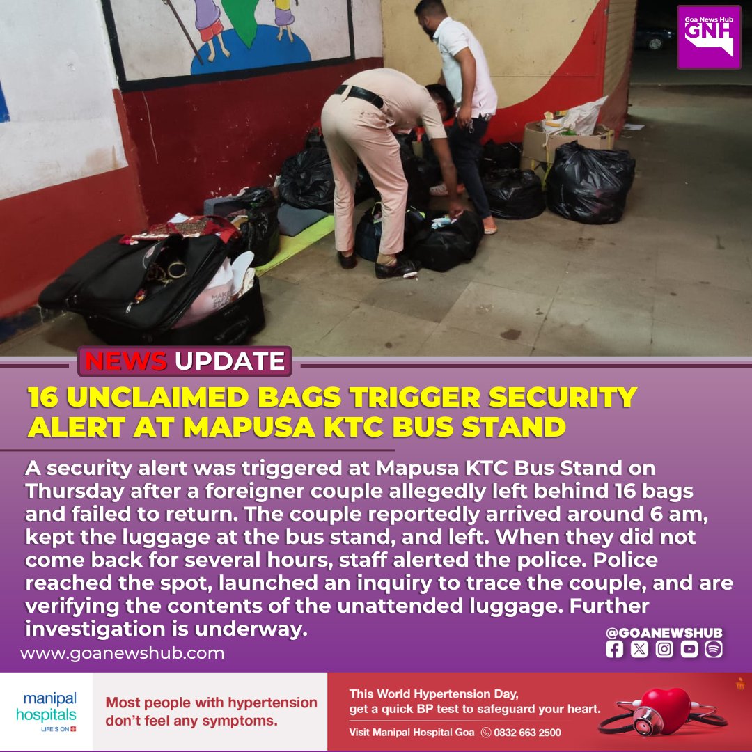 goanewshub's tweet photo. 16 Unclaimed Bags Trigger Security Alert at Mapusa KTC Bus Stand  A security alert was triggered at Mapusa KTC Bus Stand on Thursday after a foreigner couple allegedly left behind 16 bags and failed to return. The couple reportedly arrived around 6 am, kept the luggage at the bus stand, and left. When they did not come back for several hours, staff alerted the police. Police reached the spot, launched an inquiry to trace the couple, and are verifying the contents of the unattended luggage. Further investigation is underway.

#Mapusa #KTCBusStand #GoaNews #SecurityAlert #UnclaimedBags #GoaPolice