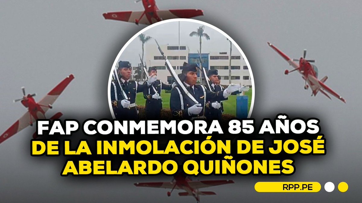 RPPNoticias's tweet photo. ⭐✈️ La Fuerza Aérea del Perú (FAP) conmemora este jueves 23 de julio los 85 años de la inmolación del héroe nacional José Abelardo Quiñones, con una ceremonia realizada en la Base Aérea Las Palmas, en Surco.

👉 https://t.co/NxpZS97yqP
#ENCENDIDOSRPP https://t.co/WFaaqYoQz6