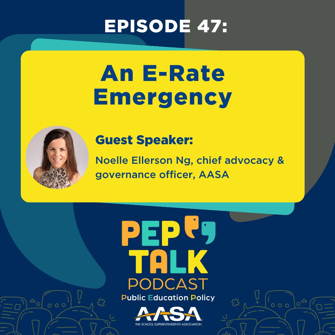 AASAdvocacy's tweet photo. It's a new episode of #PEPTalk! This month, we're focused on potential changes to #ERate that raise serious concerns for the future of the program, and what that means for districts, feat. @Noellerson. https://t.co/fSKXJWq6Rl https://t.co/C9Nyj1CZJv