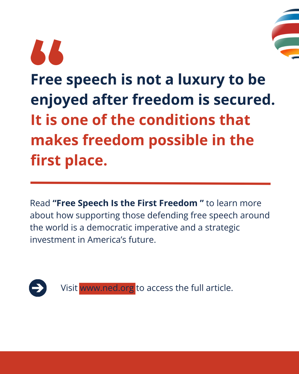 NEDemocracy's tweet photo. Free speech is not a luxury to be enjoyed after freedom is secured. It is one of the conditions that makes freedom possible in the first place.

Authoritarian regimes censor independent voices, criminalize speech, and seek to control the flow of information because free expression threatens their grip on power.

Read "Free Speech Is the First Freedom" to learn why defending free expression is essential to democracy and how NED supports free speech around the world.🔗https://t.co/CHKTYpWk1V