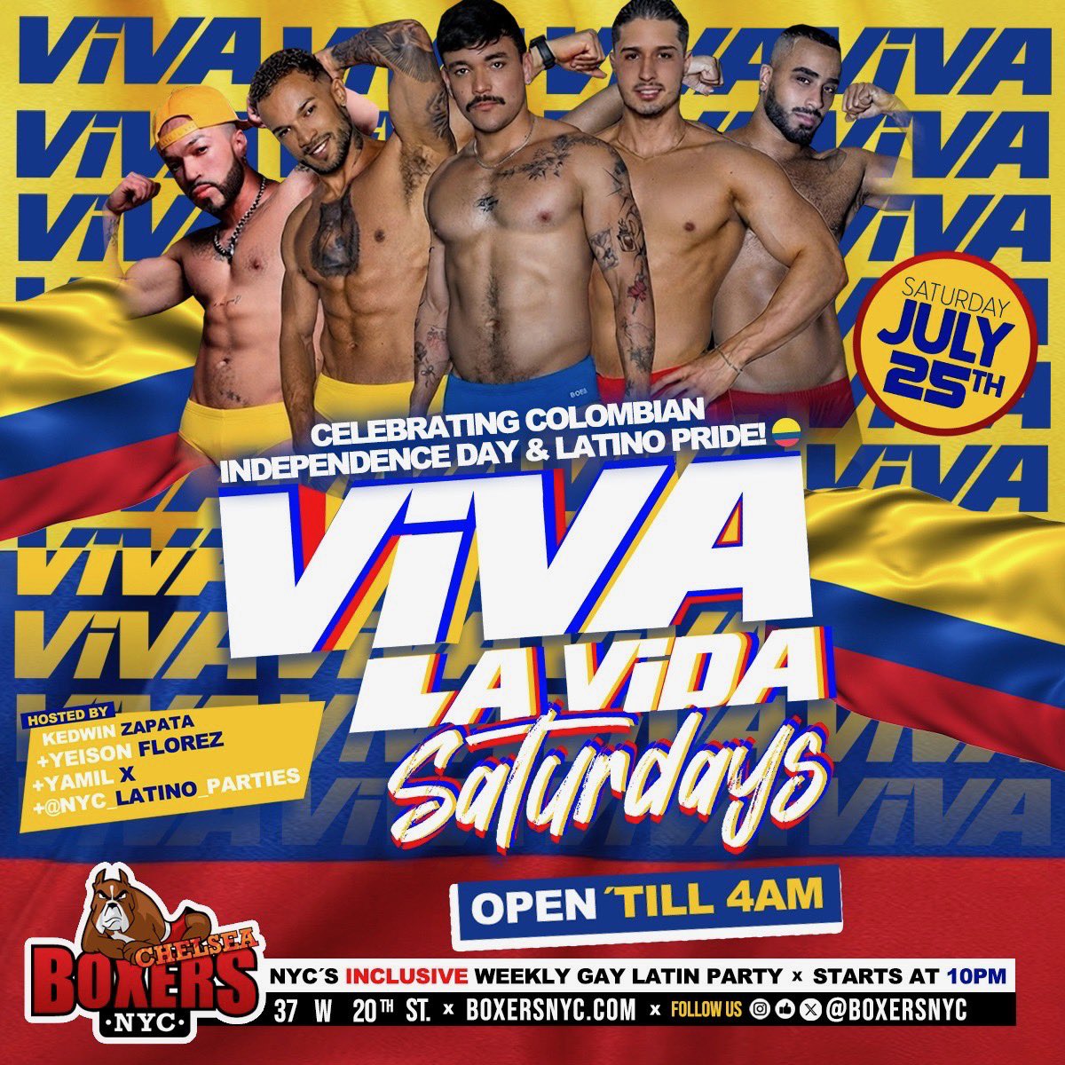 BoxersNYC's tweet photo. VIVA SATURDAYS 
Celebrating Colombian Independence Day 🇨🇴🇨🇴🇨🇴

Hosted by Kedwin Zapata, Yeison Flores, Yamil X, and NYC_Latino_Parties 

📍Boxers Chelsea 
Saturday, July 25 | 10PM - 4AM https://t.co/cp8ZPrf0sD