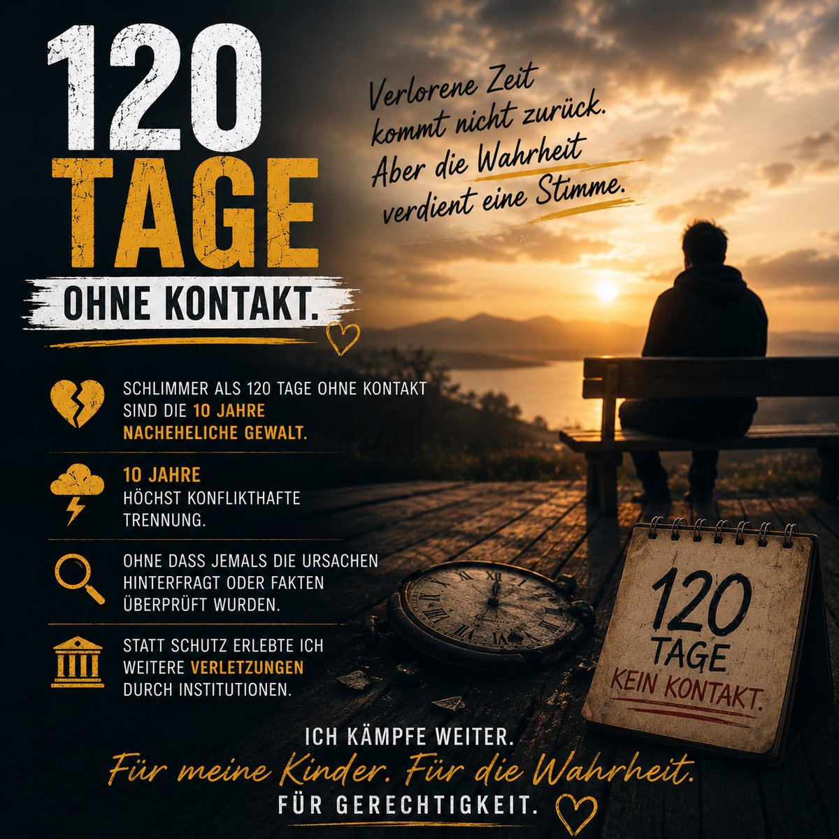 FamReformJetzt's tweet photo. 120 Tage ohne meine Kinder. 10 Jahre hochkonflikthafte Trennung. Zeit mit den eigenen Kindern ist unwiederbringlich. Das darf kein strukturelles Problem bleiben. #Keinzelfall #KinderBrauchenBeideEltern #Kindeswohl #Familienrecht #Umgangsrecht https://t.co/WHvayG6v9t