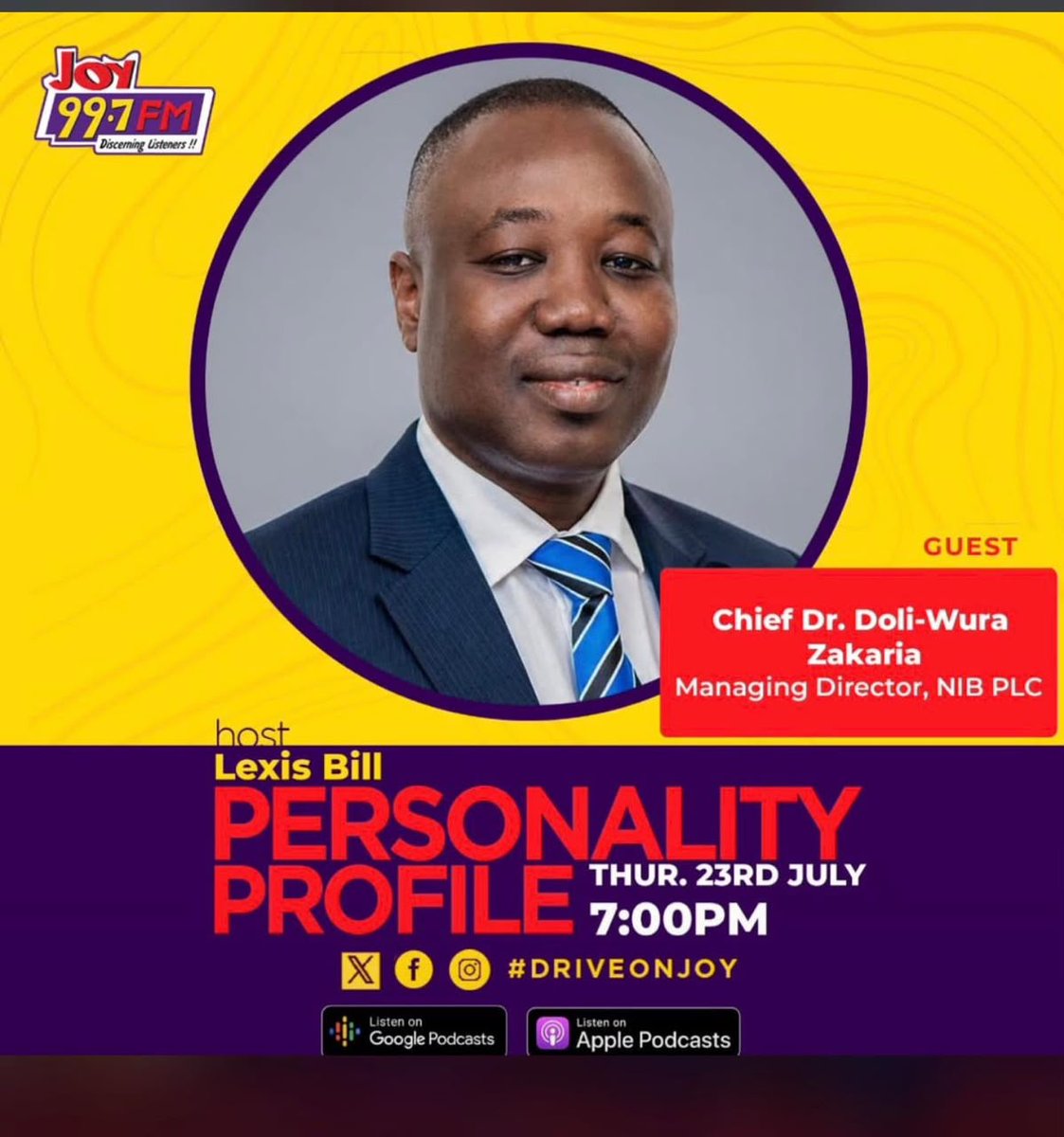 NIBGHANA's tweet photo. The Managing Director of NIB PLC, Chief Dr Doli-Wura Awushi Abdul-Malik Seidu Zakaria, will appear on Joy FM’s Personality Profile today, Thursday, 23 July, at 7:00 PM.

#NIBPLC #YourBusinessIsOurBusiness #Leadership #Transformation #Banking #Innovation #FinancialGrowth #Finance https://t.co/Ht8IJGmrFG