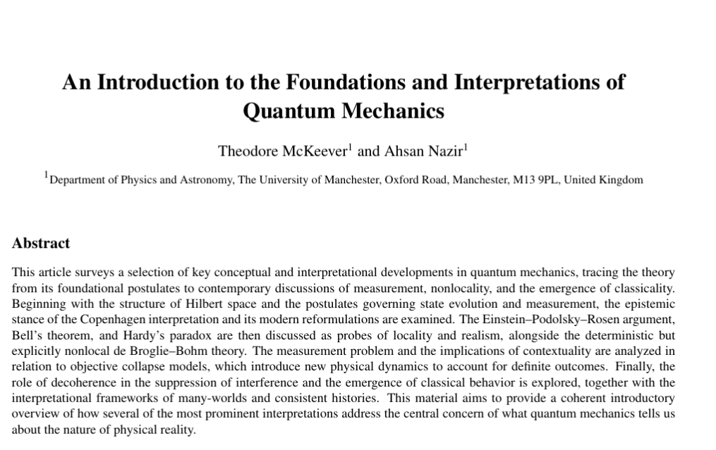 DiracGhost's tweet photo. I just found a fairly new primer published on arXiv  titled ''An Introduction to the Foundations and Interpretation of Quantum Mechanics'' by Nazir and McKeever.

Both physicists and philosophers will enjoy this one, it's a fairly short (15 pages) read and requires nothing but a basic understanding of quantum mechanics (and it's mathematics) and basic notions of philosophy. 

🔗👇👇