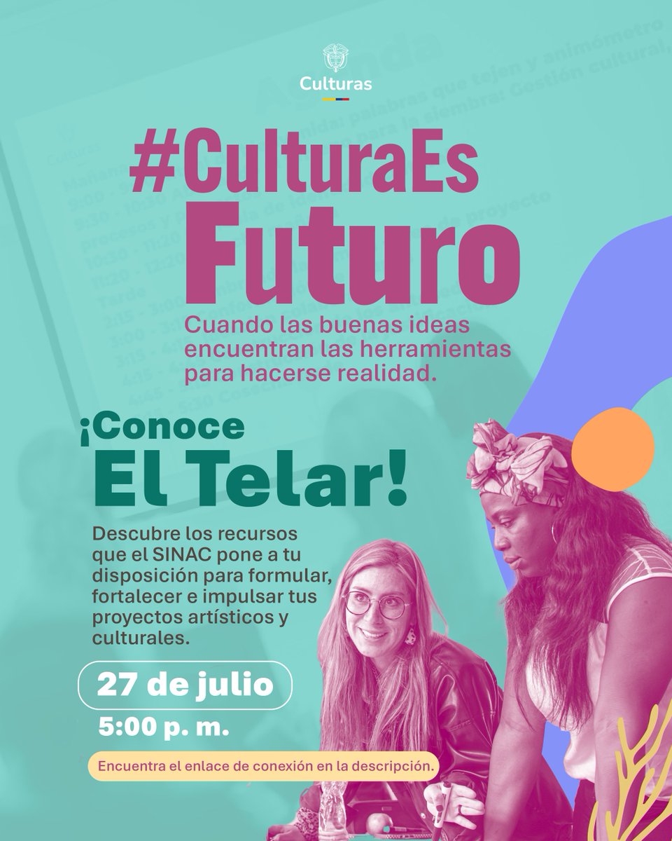 mincultura's tweet photo. Conéctate y conoce todos los detalles sobre El Telar, un conjunto de herramientas pensadas para desarrollar los procesos artísticos y culturales en sus distintas etapas. 
#CulturaEsFuturo cuando facilitamos la gestión de los ecosistemas culturales. 

Únete al espacio virtual el próximo 27 de julio a las 5:00 p. m. (hora Colombia) a través del siguiente enlace: https://t.co/cnuz7v7fNi   

SINAC, más oportunidades en un mismo lugar.
