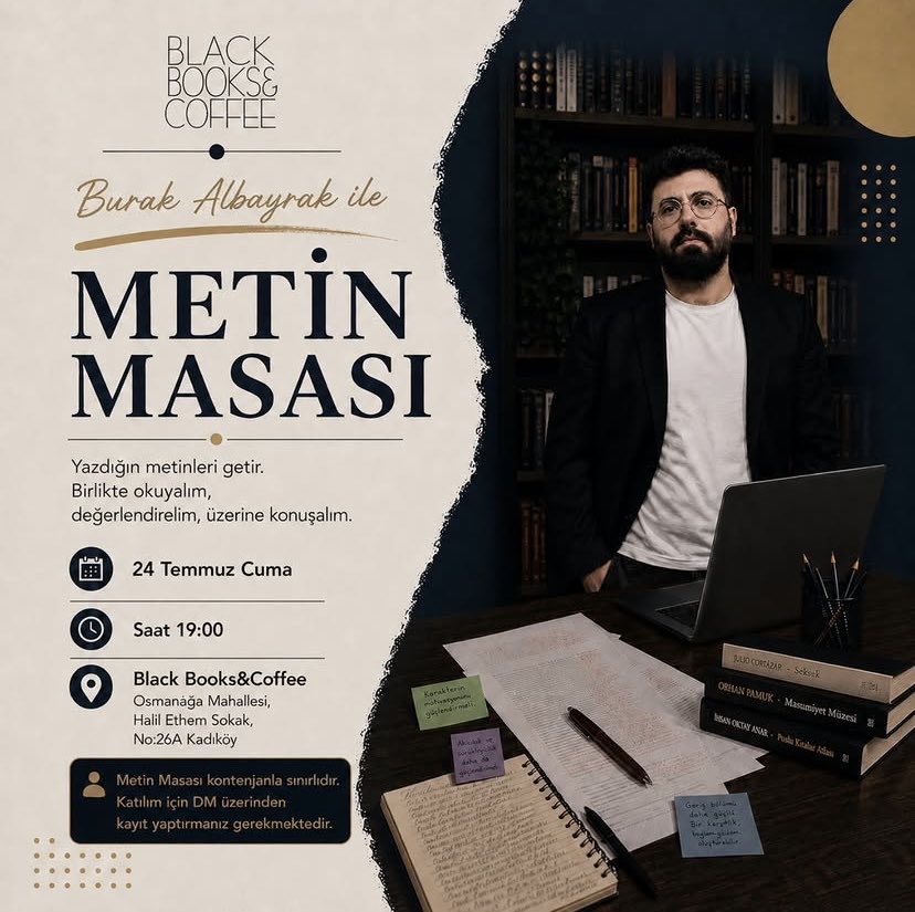 DevrimHorlu's tweet photo. Black Books etkinlikleri her cuma, cumartesi ve pazar devam ediyor. Bu cuma Burak Albayrak’ın Metin Masası etkinliği olacak. Katılımcıların metinleri üzerinden şekillenen toplantıların üçüncüsüne herkesi bekleriz. Ayrıca pazar günü iki kıymetli yazar arkadaşımız Mustafa Okumuş ve Elvan Kaya Aksarı pazar günü kitaplarını imzalayacak ve okurlarla sohbet edecekler. Biz de hasret gidermiş olacağız.