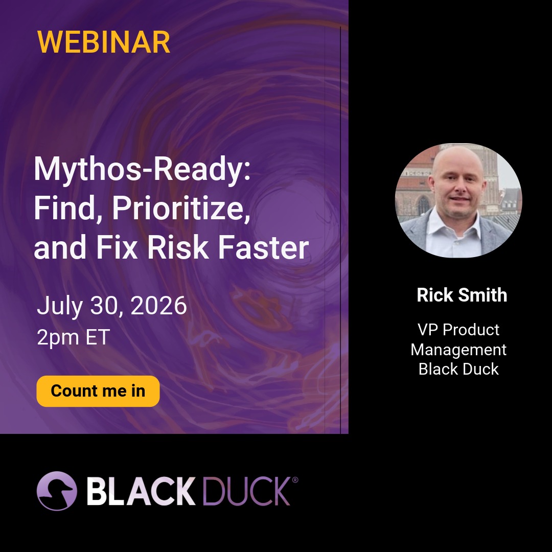 niane's tweet photo. Join us July 30 at 2 PM ET to see how Mythos-ready helps you: 
• Focus on risks that matter 
• Improve visibility across open source, containers &amp; supply chain 
• Fix issues with AI-assisted workflows 
• Prepare for AI-powered threats
🔗 https://t.co/b7ToxeB2P6
#BlackDuck https://t.co/GfNDrHUvky