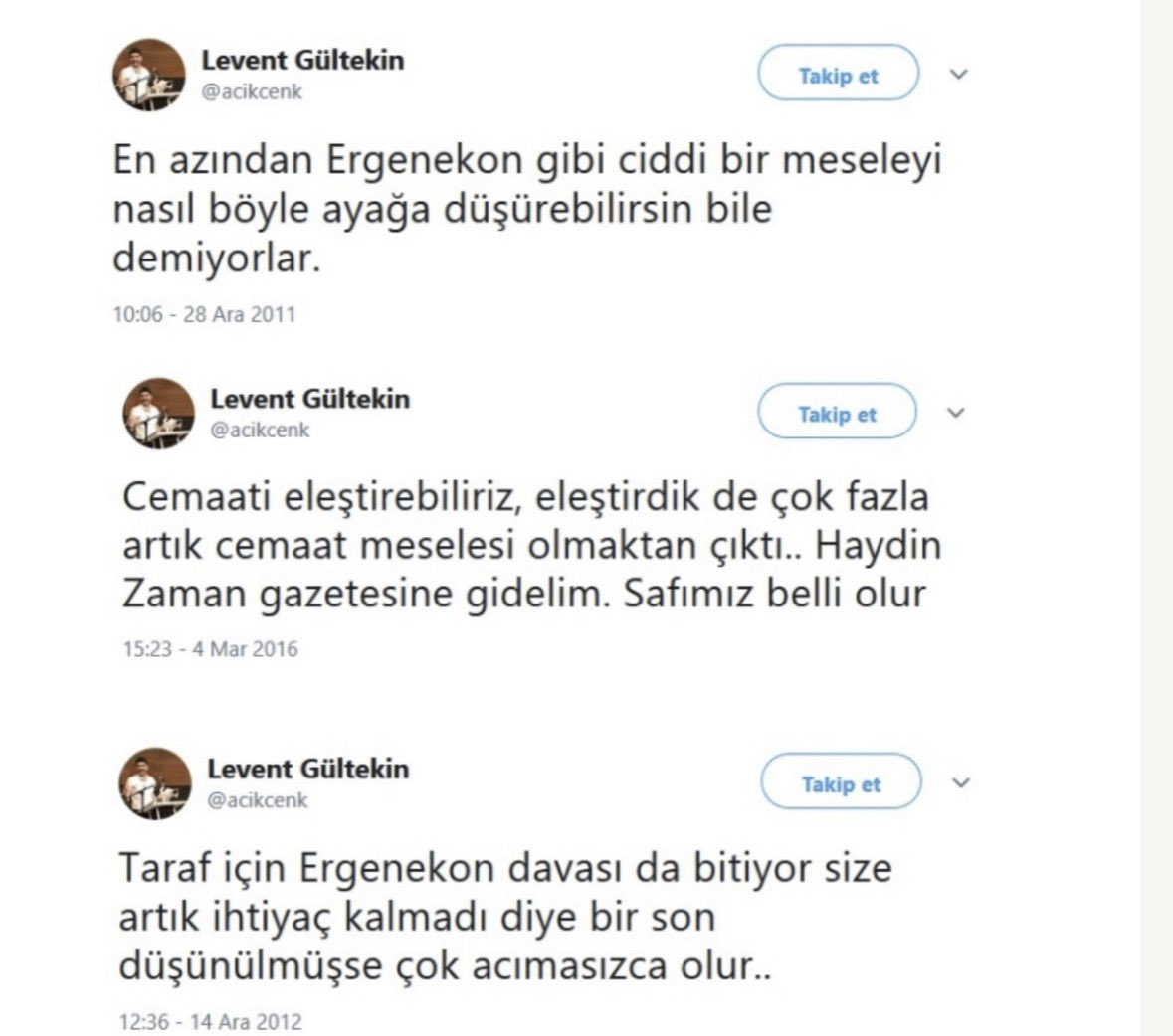 AlkimUnsal's tweet photo. Tanımayanlar için h��zlandırılmış Levent Gültekin kursu

•Çözüm sürecinde Apo’nun tahliye edilip, İlker Başbuğ’un İmralı’ya hapsedilmesi gerektiğini söyleyen

•FETÖ yayın organı TARAF gazetesine “Türkiye’nin vicdanı” diyen

•ZAMAN gazetesine gidelim tarafımız belli olsun diye çağrı yapan

•Albayraklara mail atarak Cine 5’i satın almalısınız diyen

•Aziz Yıldırım’ın tutuklanmasını savunan

Teneffüs zili çalmadan şunu da belirteyim. Fetullah Güleni bu kadar savunan Gültekin, FETÖ’nün birinci hedeflerinden biri olan Tuncay Özkan’ı eleştiriyor.

He paşam he sensin ..!