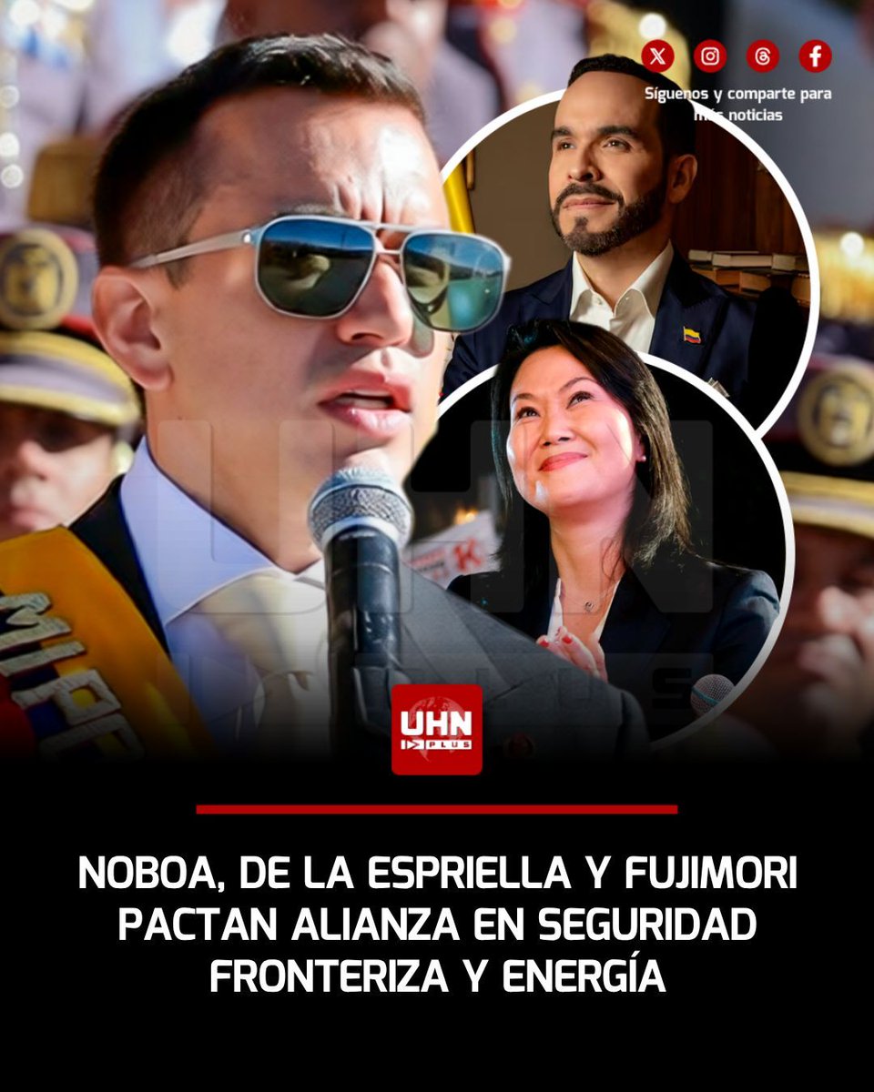 UHN_Plus's tweet photo. 🇨🇴🇪🇨🇵🇪‼️ | El Presidente ecuatoriano Daniel Noboa confirmó acuerdos con los Mandatarios electos Abelardo De la Espriella y Keiko Fujimori para priorizar la seguridad en las fronteras y resolver la crisis eléctrica regional, asegurando la importación de gas peruano para abaratar costos y la recepción de hasta 380 megavatios a través del sistema interconectado colombiano.