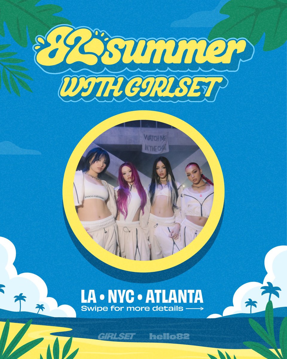 hello82official's tweet photo. 💬 82summer WITH GIRLSET 💬

Enter the chat! Come meet GIRLSET at hello82 LA, NYC, and ATLANTA ✨
LOCKETS, bring your favorite GIRLSET item to get signed!

💬 Slide left for all the details ➡️
📍 @hello82LA 
📍 @hello82NYC 
📍 @hello82ATLANTA 

@GIRLSETofficial 
#GIRLSET #걸셋 #hello82 #82summer