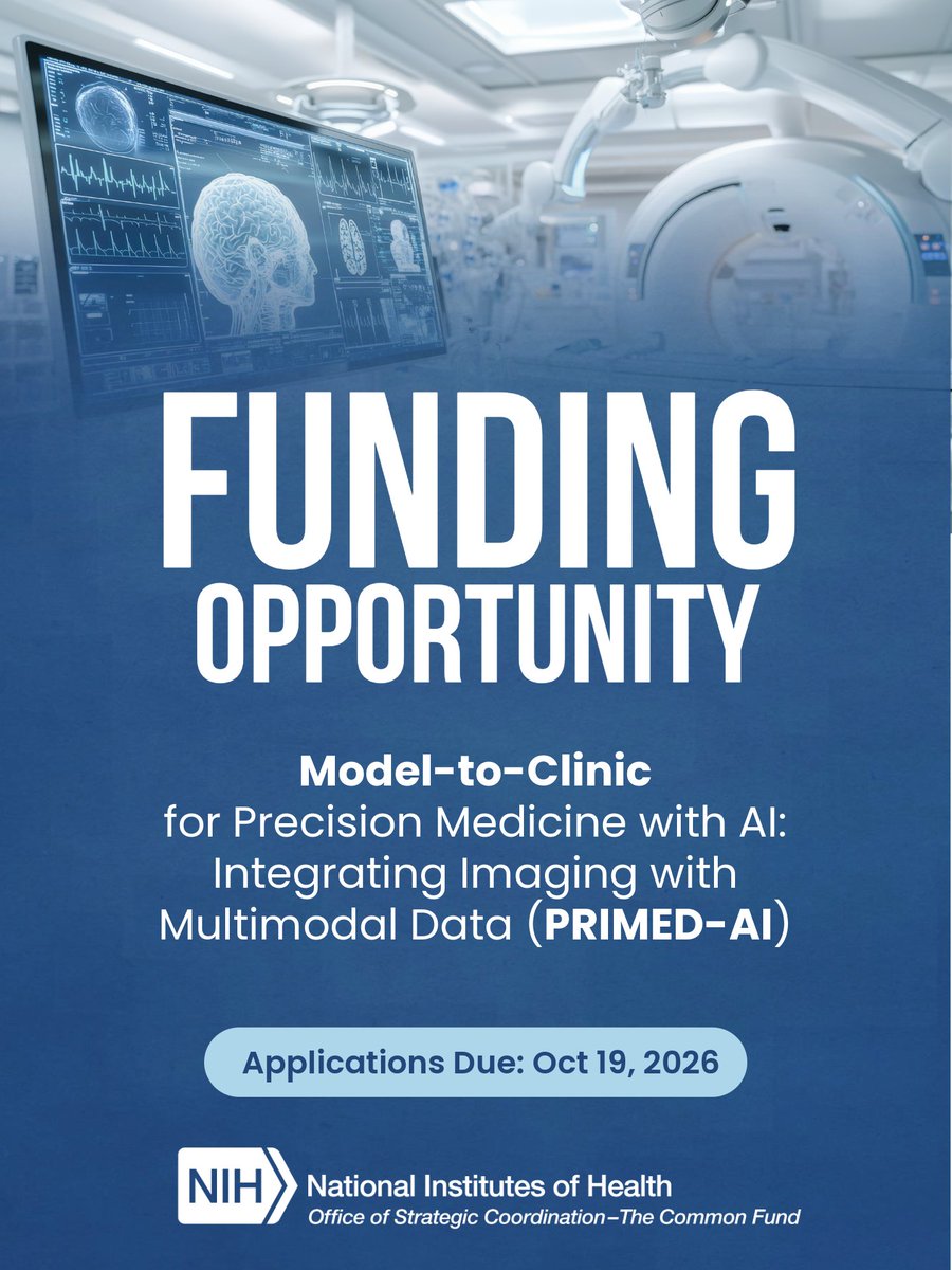 NIH_Innovates's tweet photo. 📢 New Funding Opportunity from the NIH Common Fund’s PRIMED-AI program: Researchers are invited to apply for support to help move validated AI-powered clinical decision support tools from prototype to real-world clinical implementation.

📅 Applications due: October 19, 2026
➡️ Learn more: https://t.co/mJ5VHGrVBd