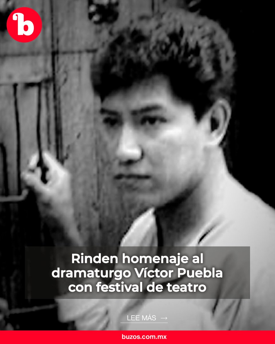 BuzosNoticias's tweet photo. #TeatroPopular: Rinden homenaje al dramaturgo Víctor Puebla con festival de teatro 🎭

El IX Festival de Teatro "Víctor Puebla" reunió cuatro puestas en escena para reconocer el legado del actor y dramaturgo poblano a 19 años de su fallecimiento.

Lee más: https://t.co/ScMMe1TOzt https://t.co/1aGisx3qHA