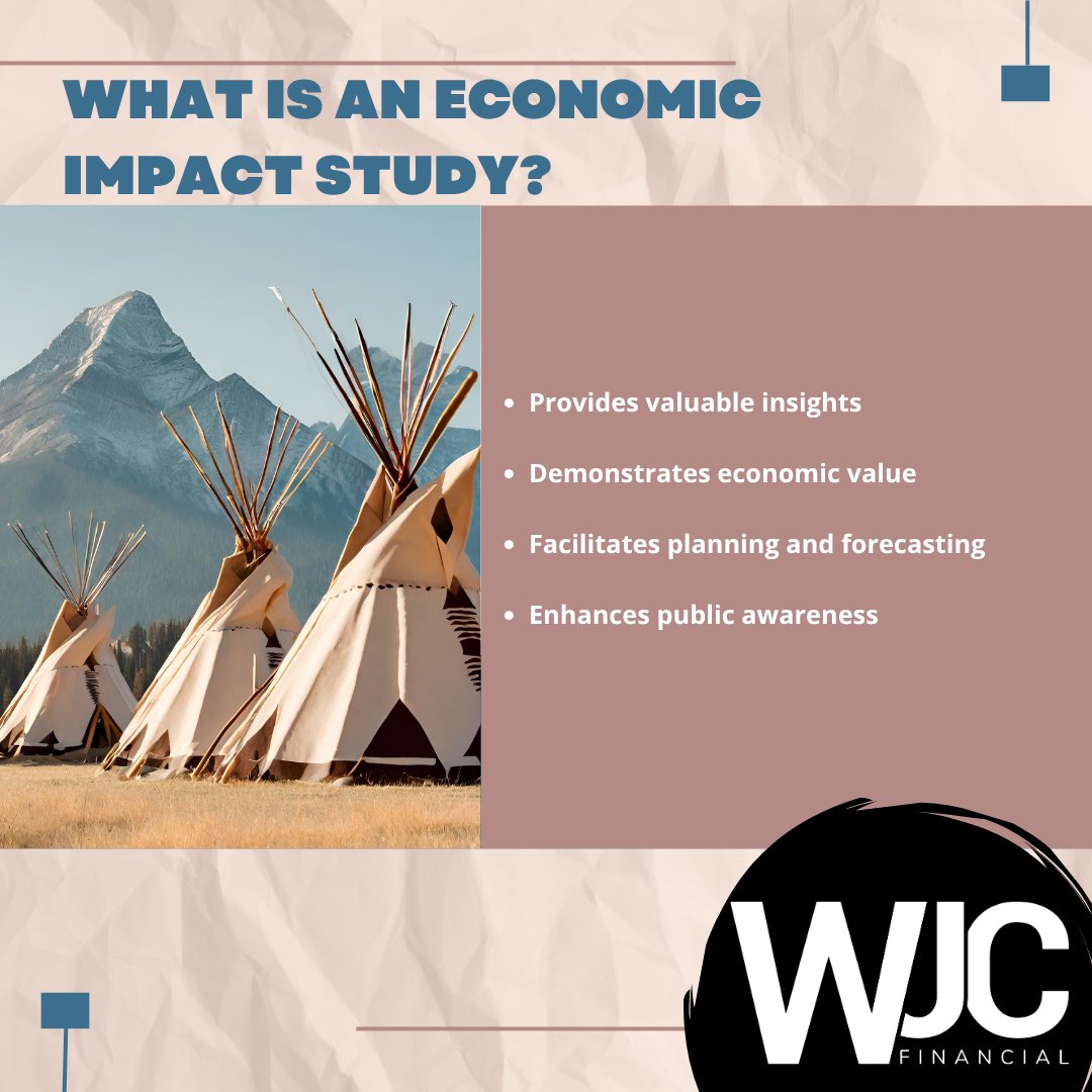 WJC_Financial's tweet photo. There are many reasons for your Tribe to conduct an Economic Study, these are just a few: 

1) Sovereign Decision Making
2) Tribal Business Ventures
3) Federal and State Relations
4) Cultural and Heritage Tourism

#economics #econstudies #policy #impacts #helpingtribesthrive https://t.co/76izxc125A