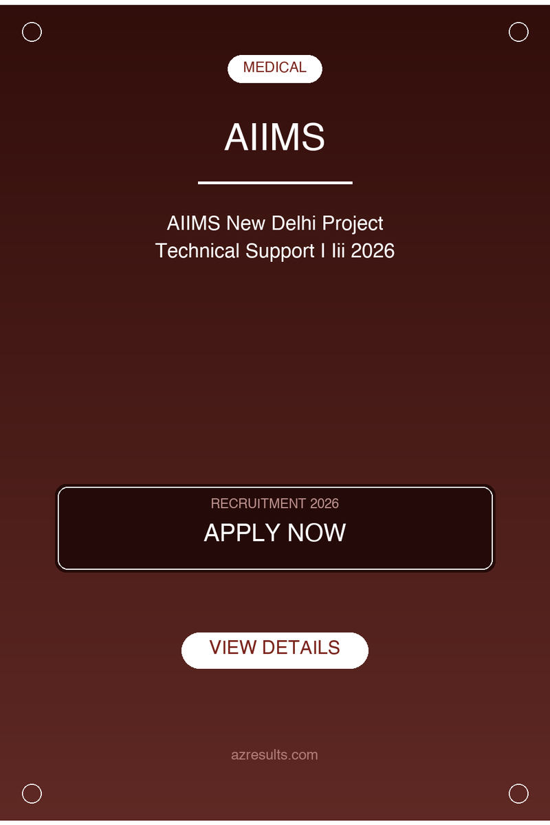 AZResults's tweet photo. AIIMS New Delhi Project Technical Support I Iii 2026 - Apply now! Check eligibility &amp; last date. #aiims #new #GovtJobs #Recruitment2026 https://t.co/pne0pA8FM5 https://t.co/YriTVbZk26