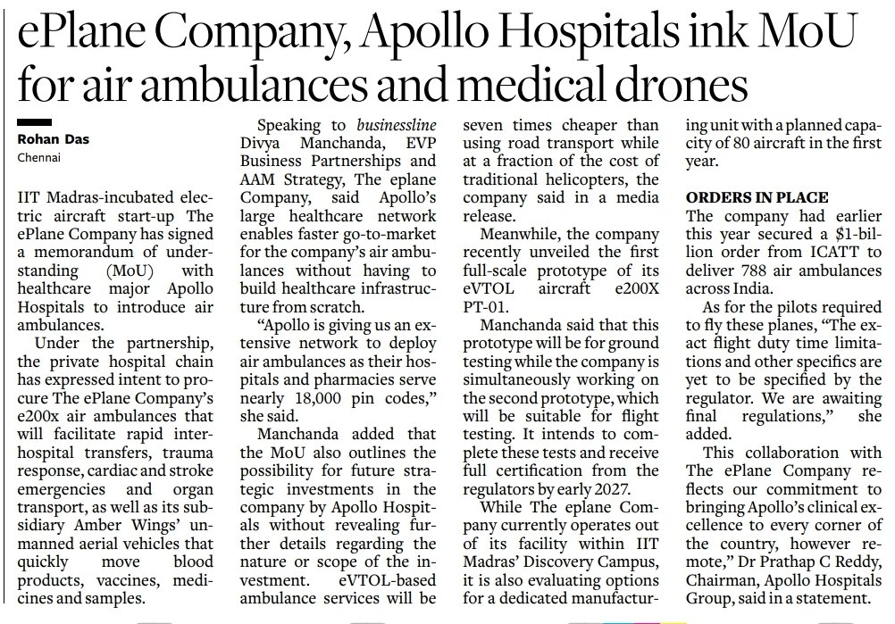 rajeshamlw's tweet photo. Chennai could soon become the birthplace of India’s flying ambulance network.

IIT Madras-incubated ePlane Company has signed an MoU with Apollo Hospitals to deploy electric air ambulances and medical drones.

The plan:
🔹 Rapid transfer of trauma, cardiac and stroke patients
🔹 Delivery of blood, organs, vaccines and medicines
🔹 Access through Apollo’s network covering nearly 18,000 PIN codes
🔹 Full certification targeted by early 2027

ePlane already has a $1-billion order from ICATT for 788 air ambulances.
This is more than a hospital partnership. 

It is Chennai combining healthcare, deep-tech and electric aviation to solve one of India’s toughest problems—getting critical care to a patient before time runs out

📰 The Hindu Business Line