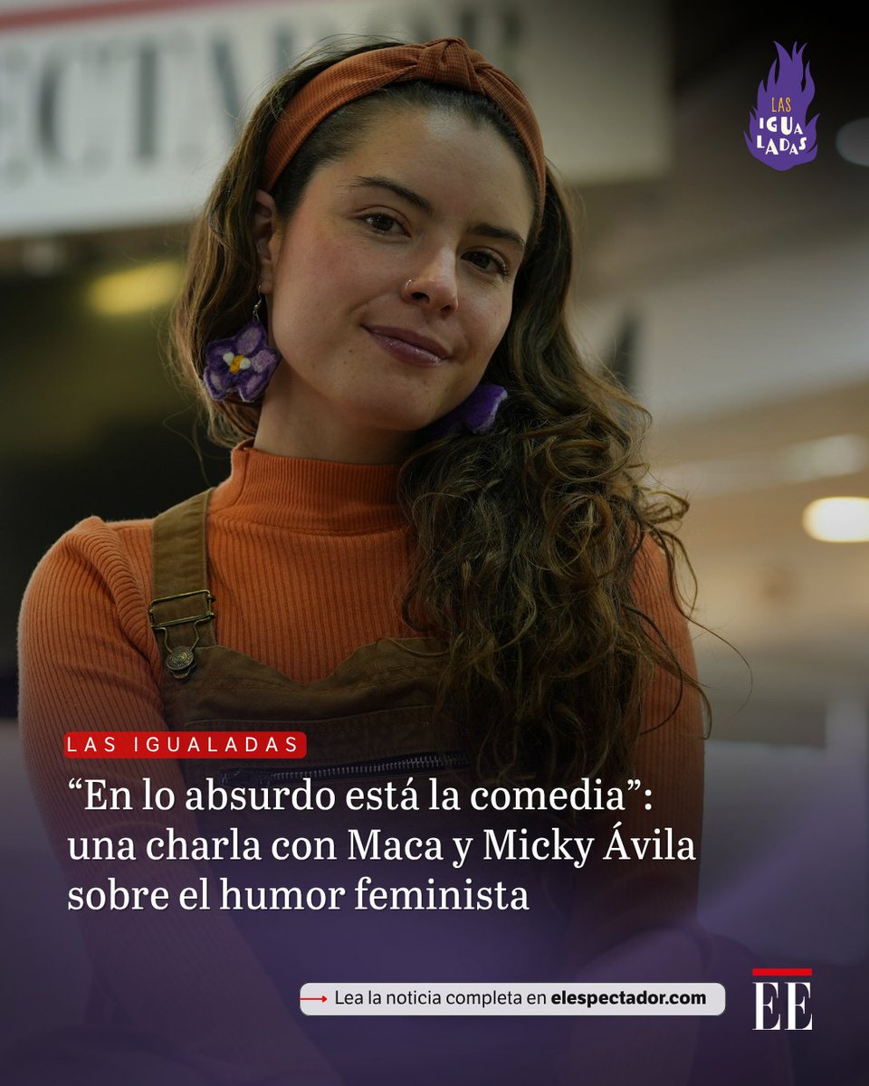 elespectador's tweet photo. En conversación con Las Igualadas, María Camila Fonseca habló sobre el humor como una herramienta de pedagogía feminista. Vea la entrevista completa   👉 https://t.co/9JlVpmm9ML https://t.co/8W1r48LPph